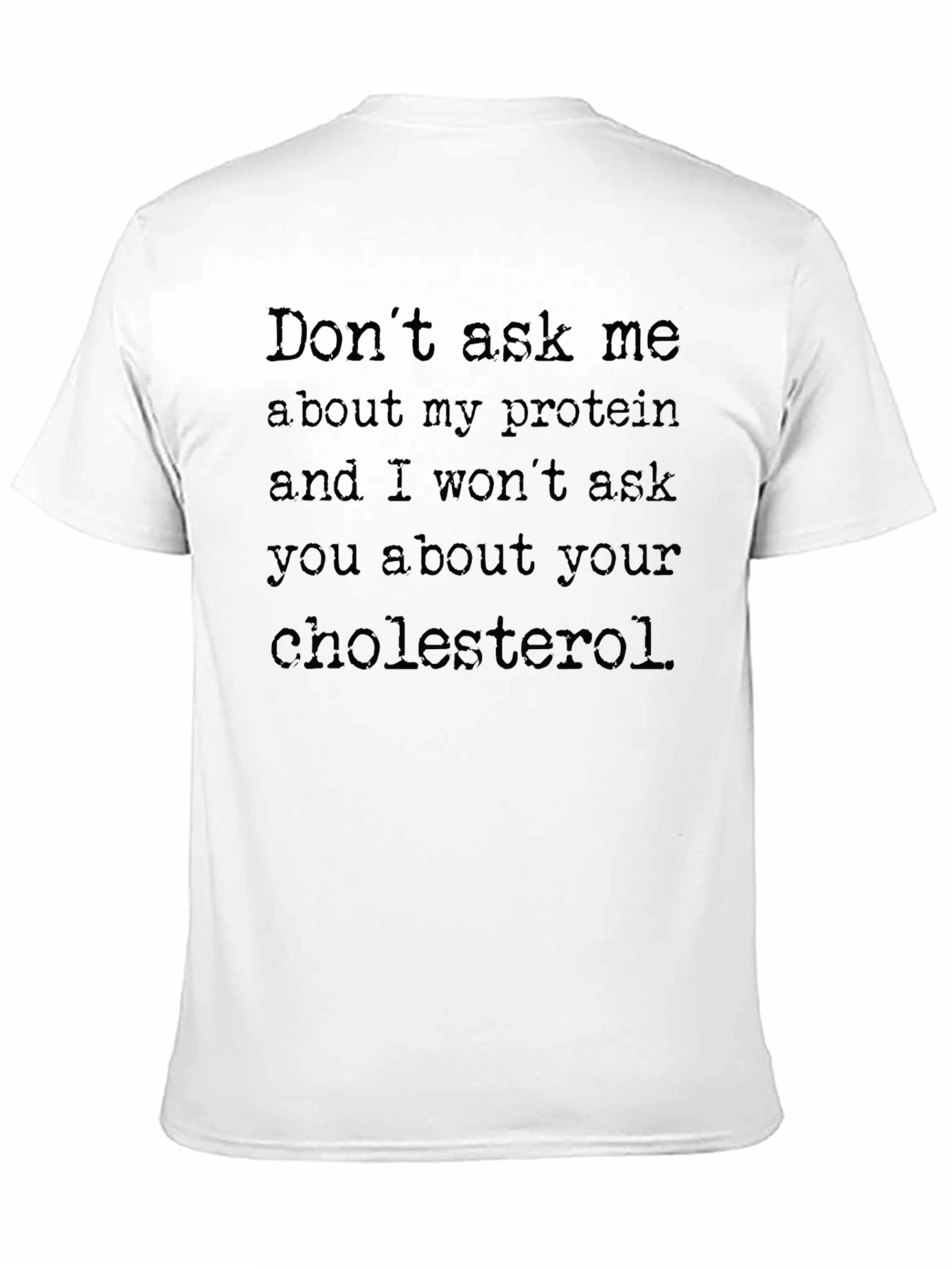 Black Protein vs. Cholesterol Graphic Tee view 11
