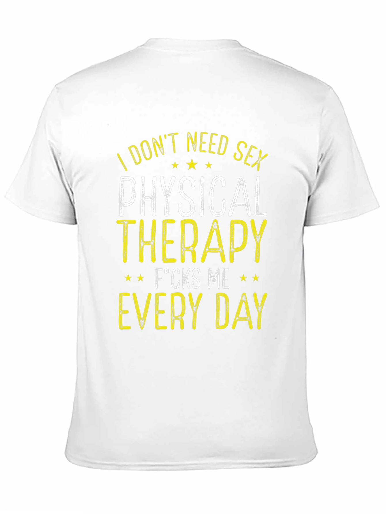 Black Physical Therapy T-Shirt - I Don't Need Sex view 11