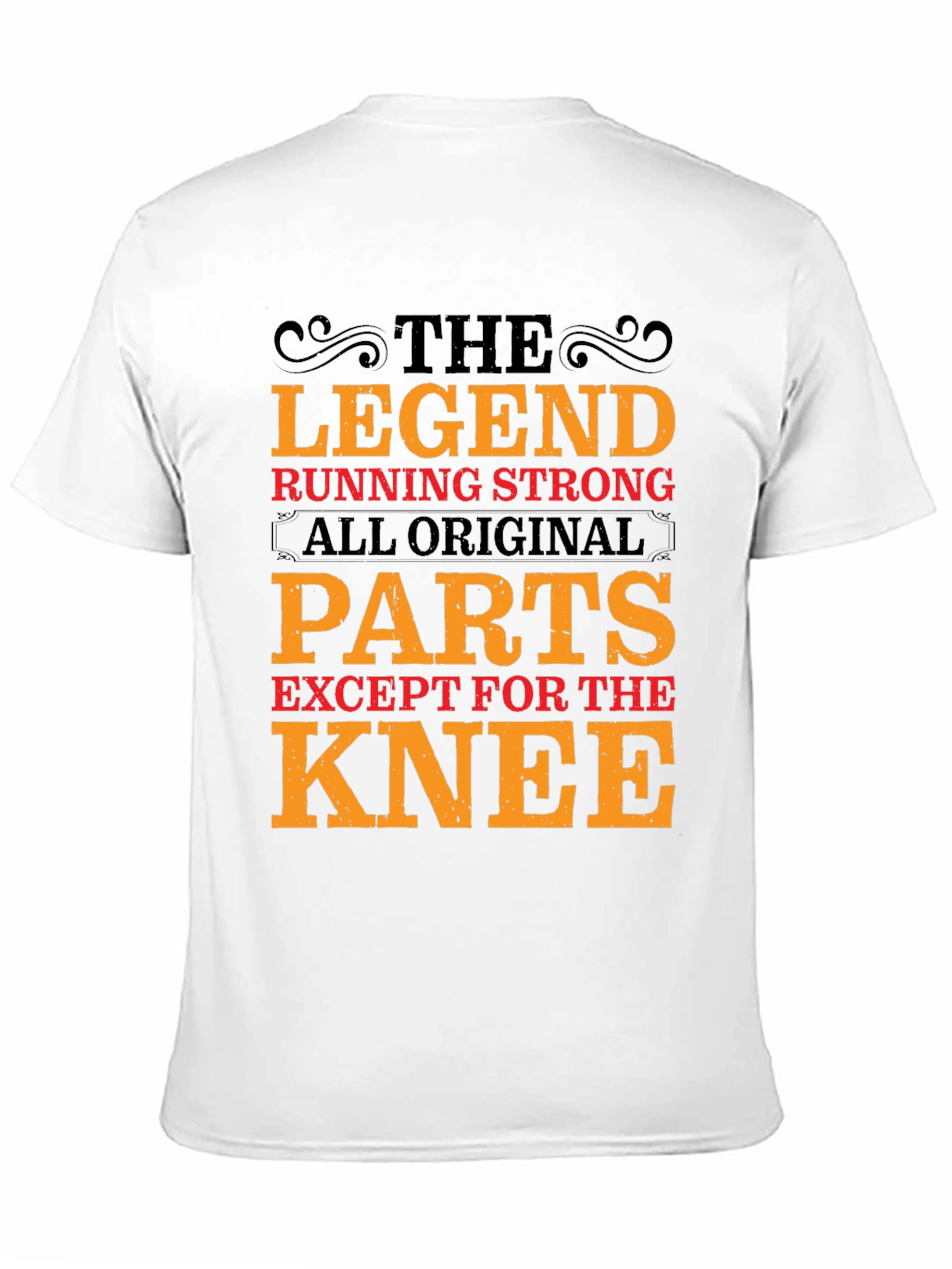 Black The Legend Running Strong T-Shirt - All Original Parts Except Knee view 11