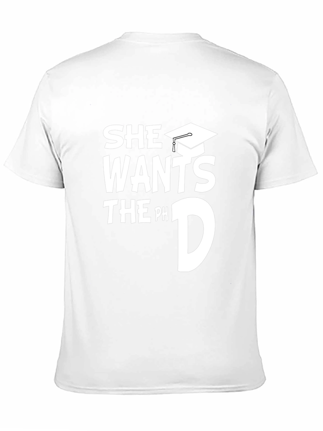 Black She Wants the PhD Funny Graduation T-Shirt view 11