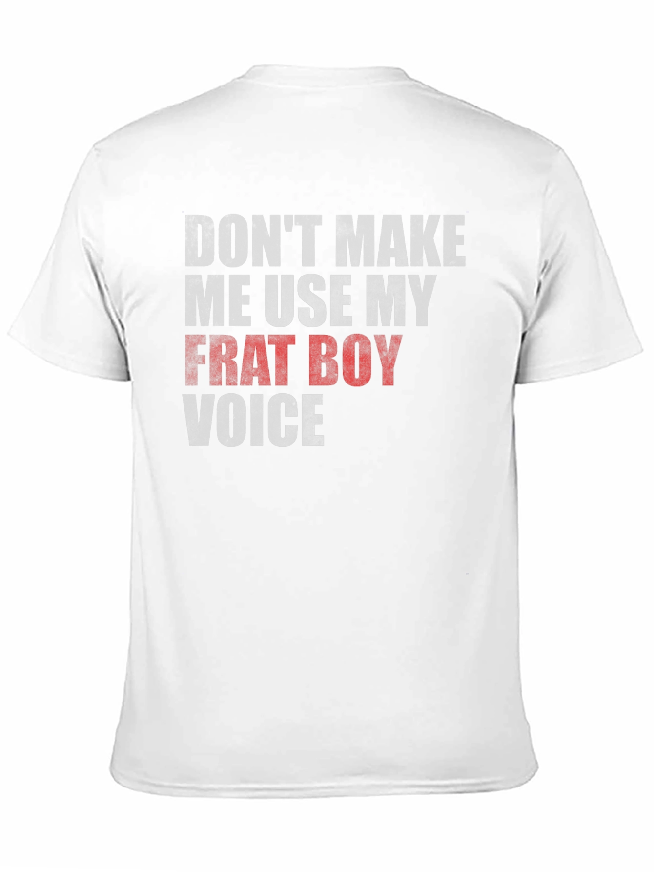Black Don't Make Me Use My Frat Boy Voice Graphic Tee view 11