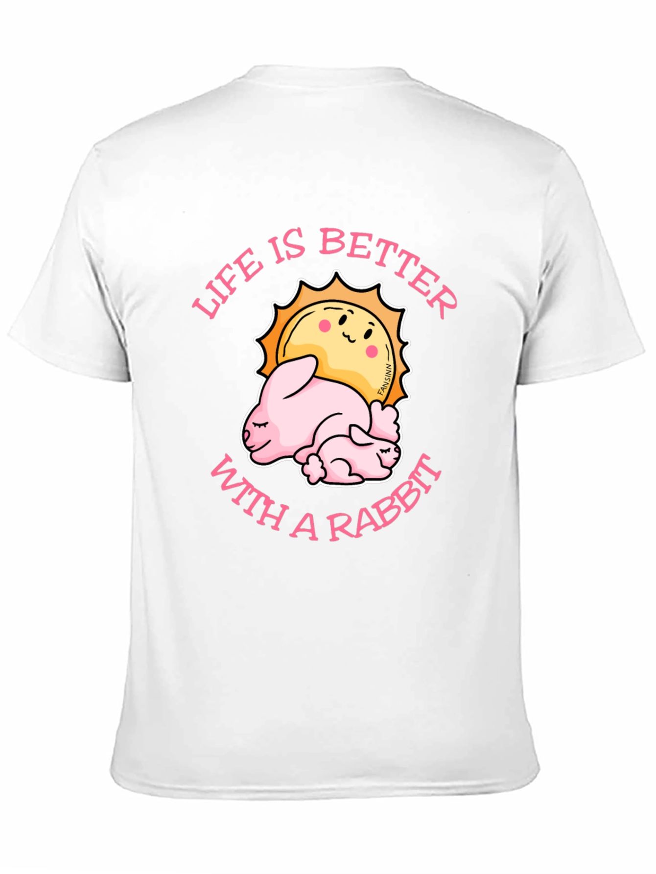 Life Is Better With A Rabbit T-Shirt - 11