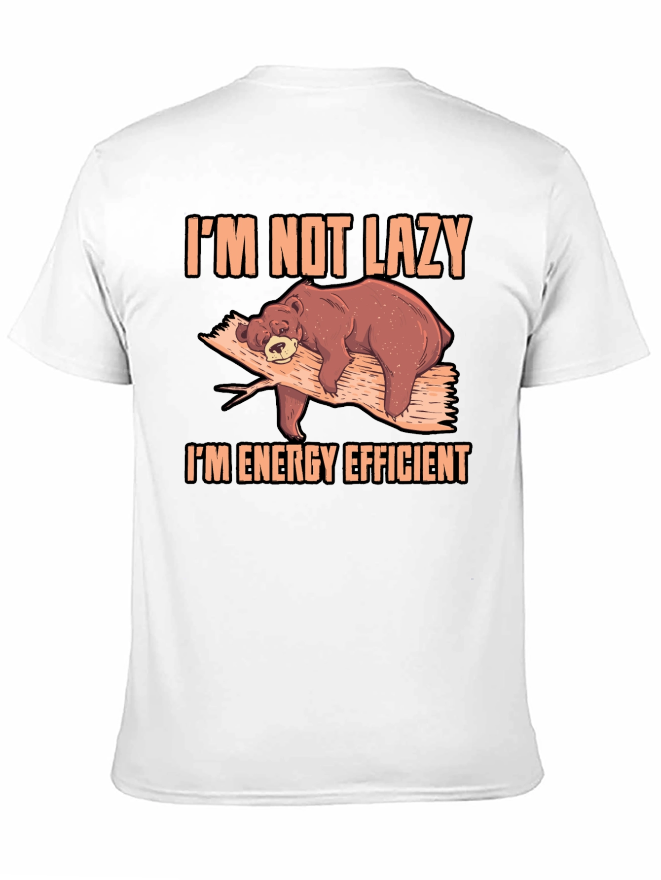 Black I'm Not Lazy Bear T-Shirt view 11