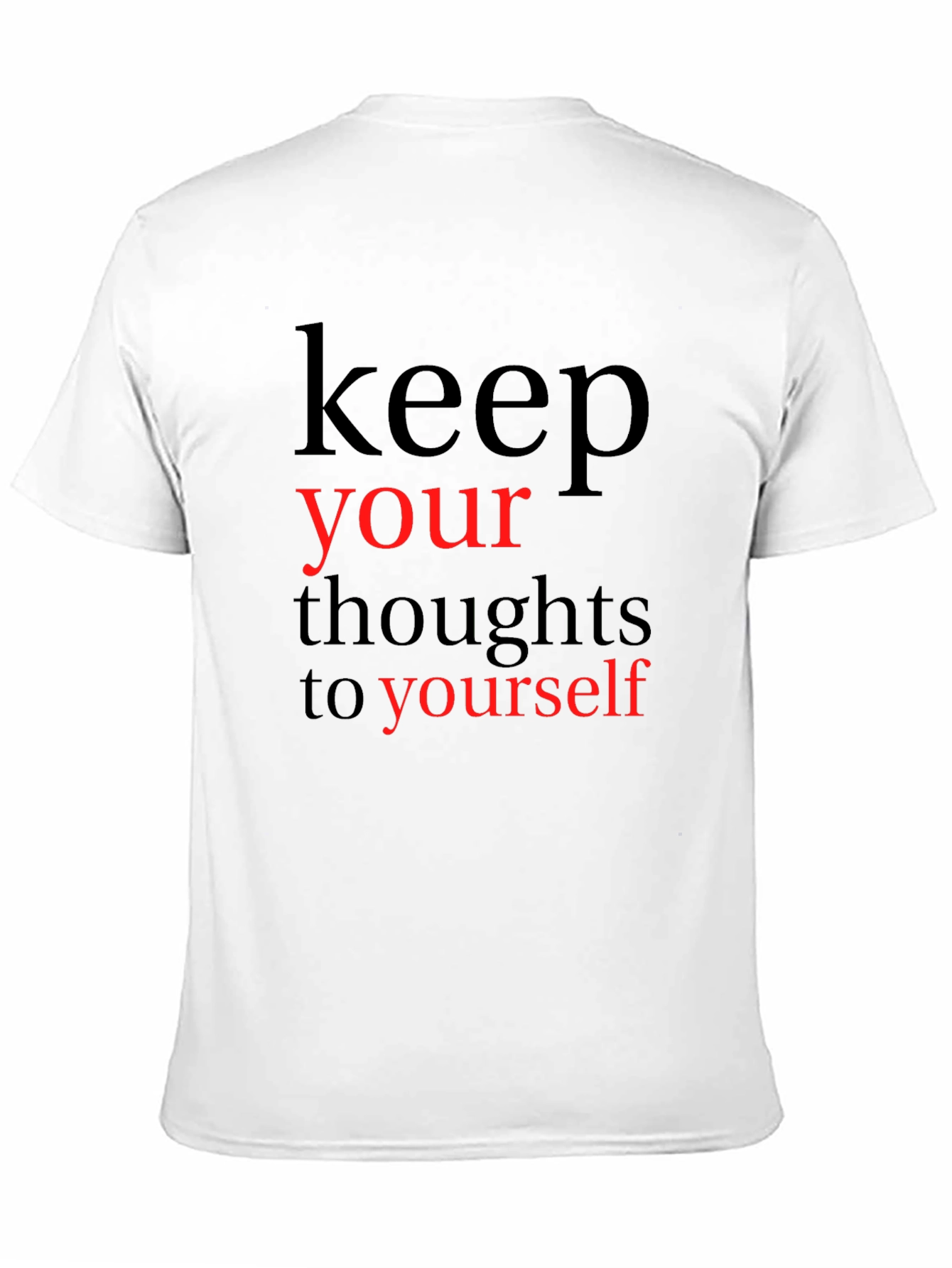 Black Keep Your Thoughts to Yourself Graphic T-Shirt view 11