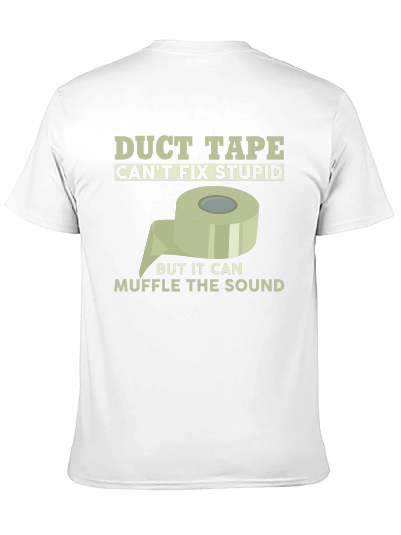 Black Funny Duct Tape Fixes Stupid T-Shirt view 11