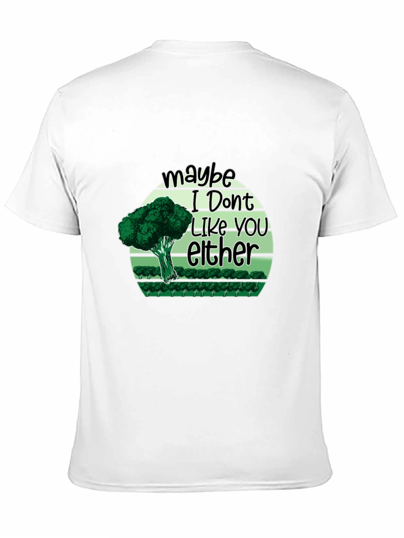 Black Funny Broccoli 'Maybe I Don't Like You Either' T-Shirt view 11