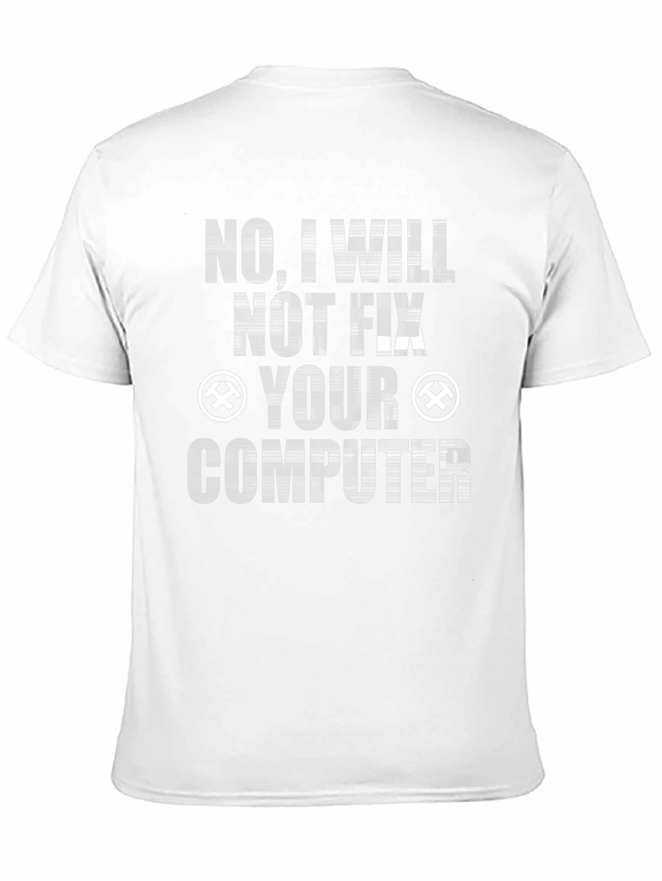 Black No I Will Not Fix Your Computer Graphic Tee view 11