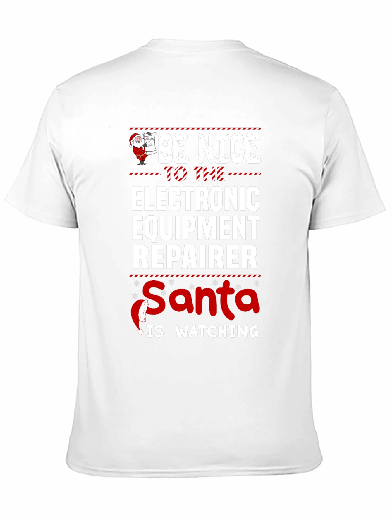 Black Be Nice to Electronic Equipment Repairer Santa Watching T-Shirt view 11
