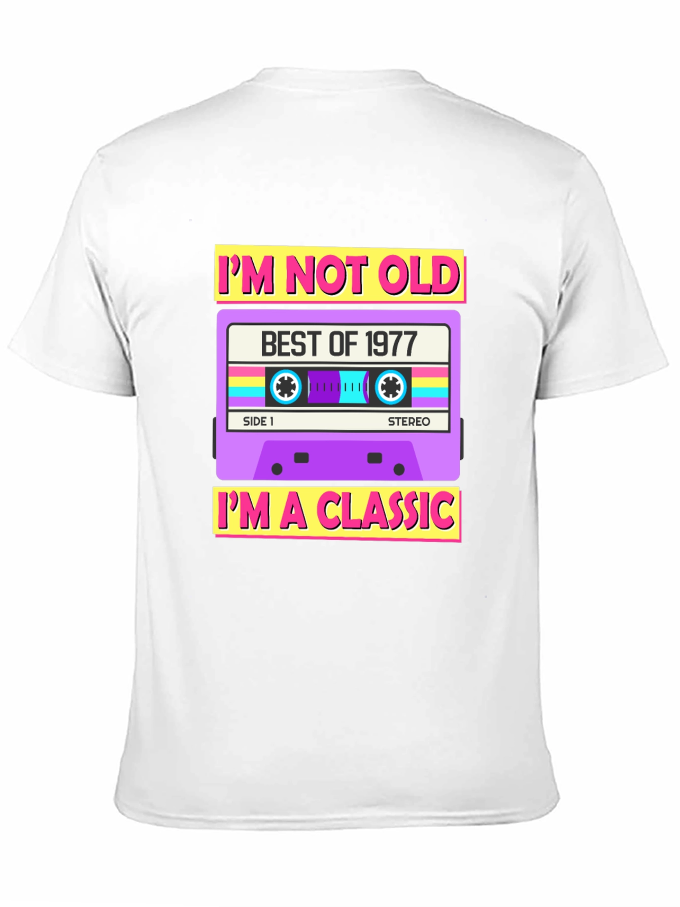 Black I'm Not Old I'm A Classic 1977 Cassette T-Shirt view 11