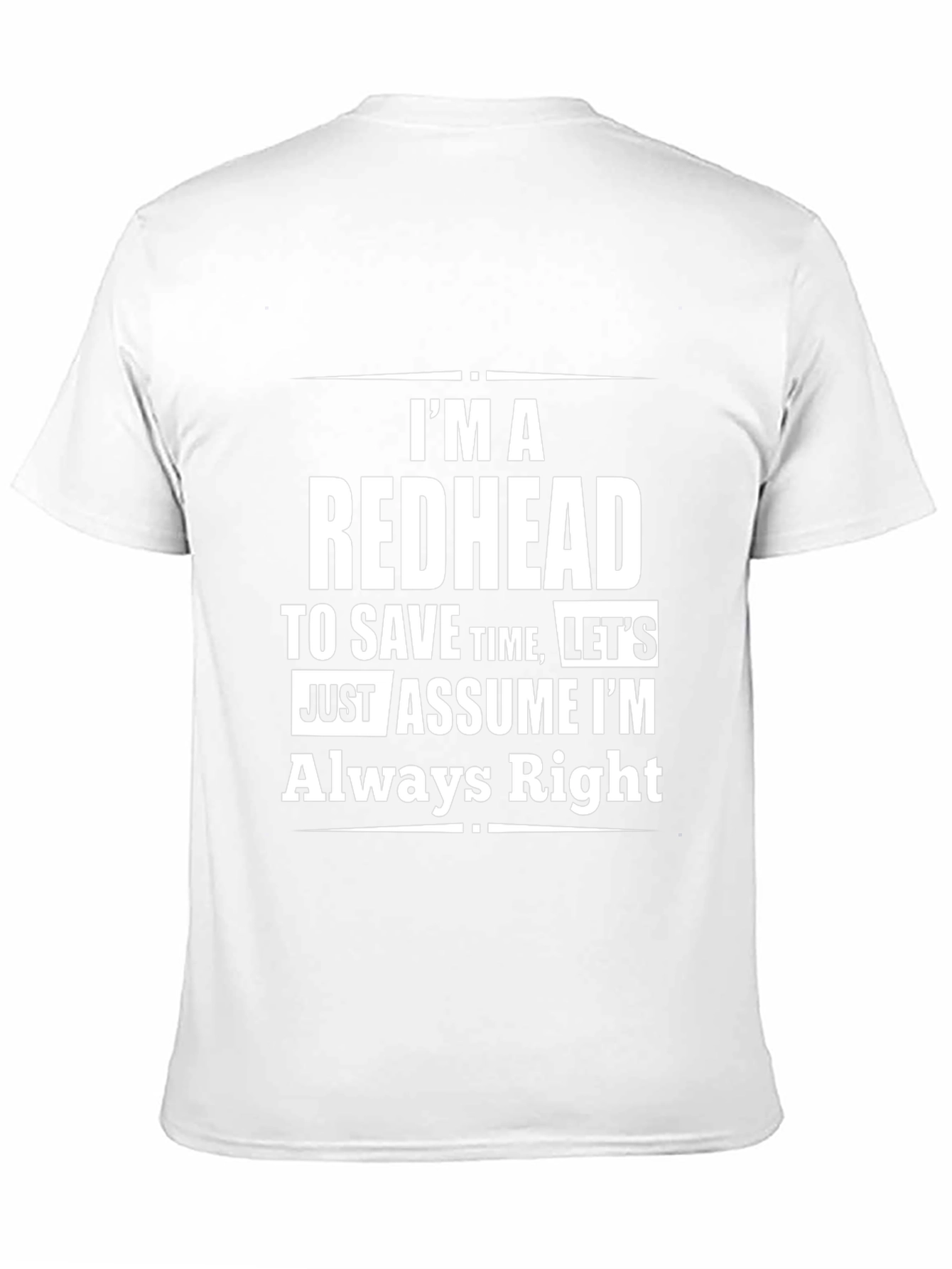 Black Redhead Always Right Men's T-Shirt view 11