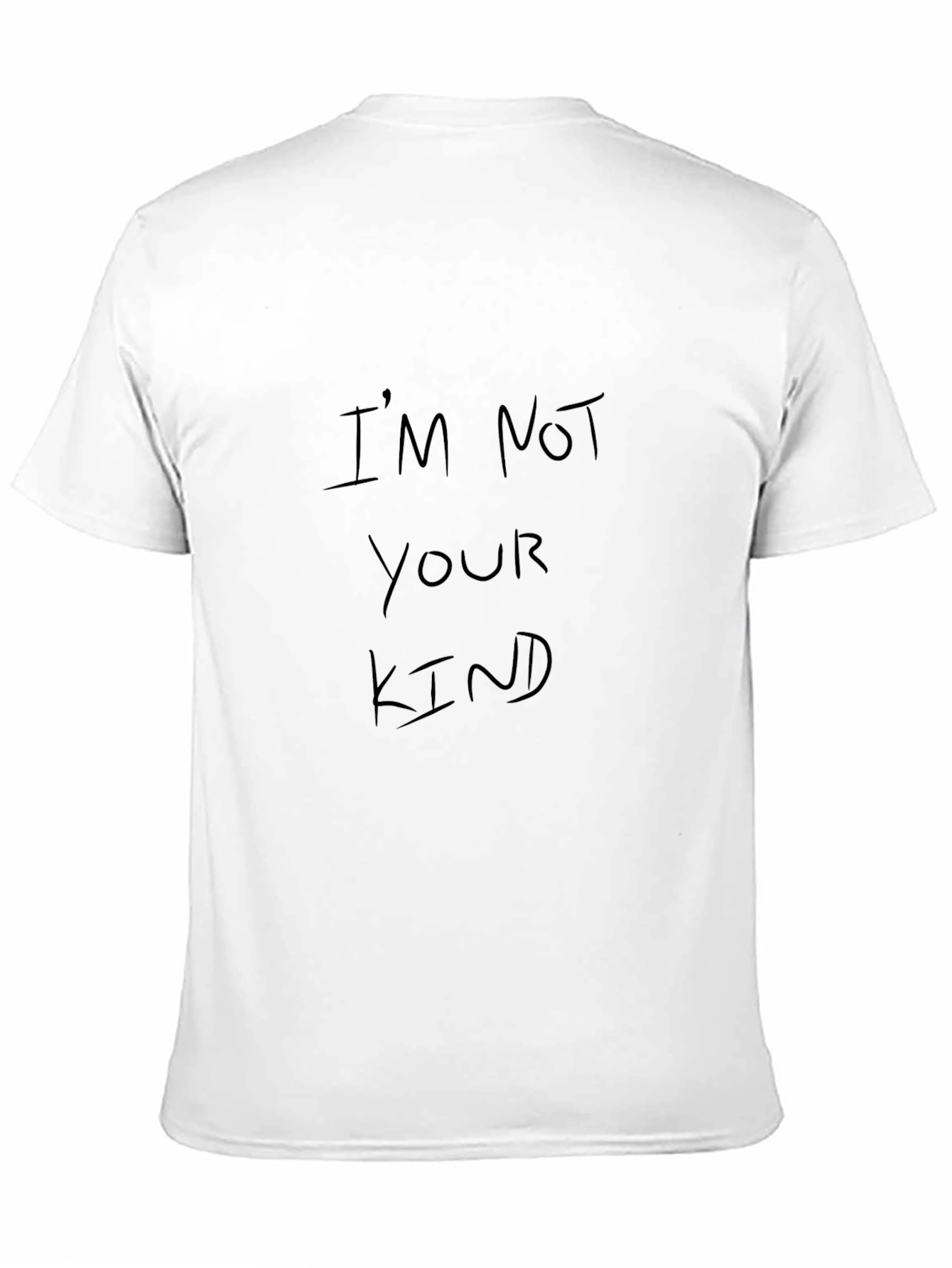 Black I'm Not Your Kind Black T-Shirt view 11