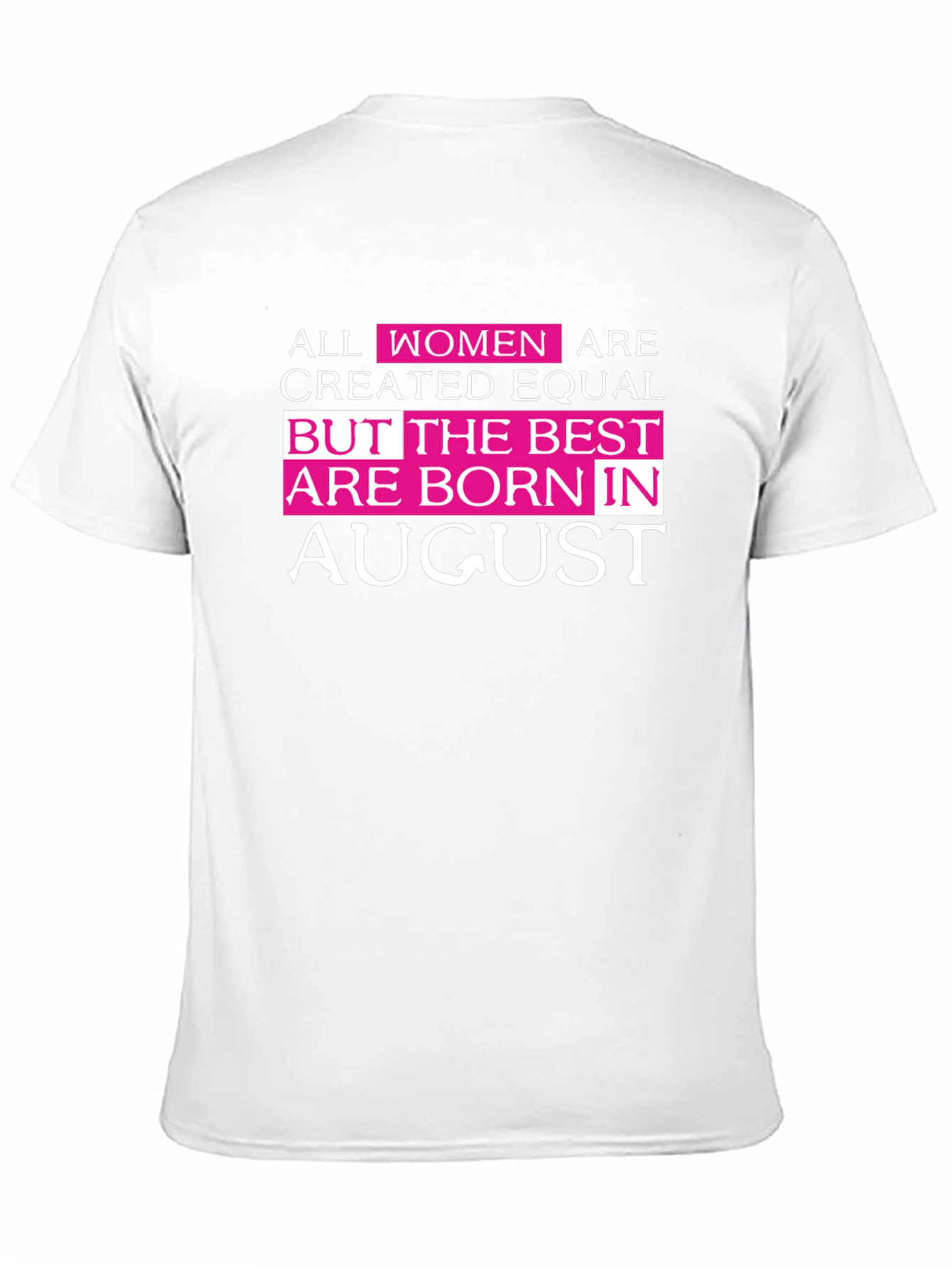 Black Best Women Born in August T-Shirt view 11