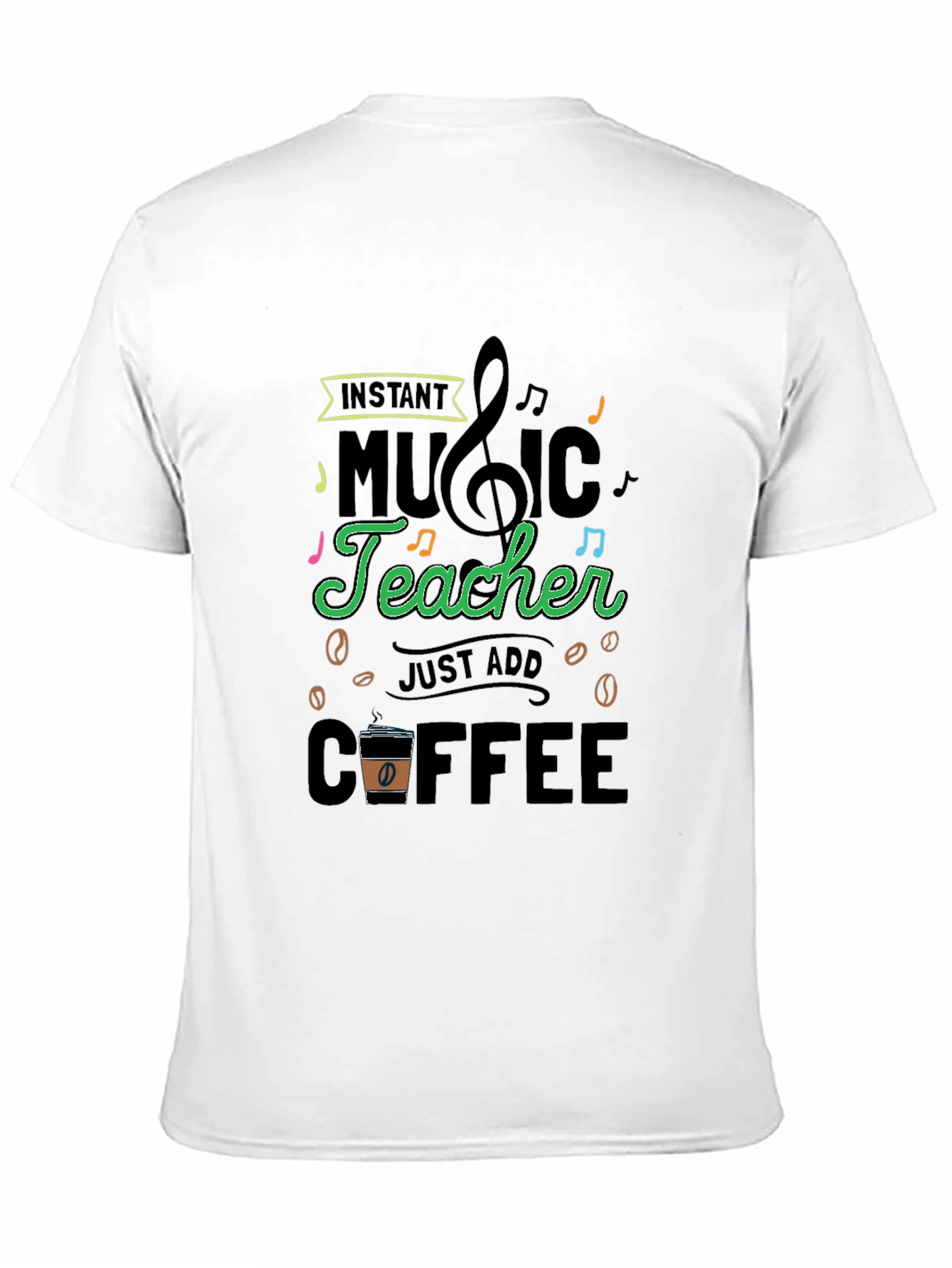 Black Instant Music Teacher T-Shirt - Just Add Coffee! view 11