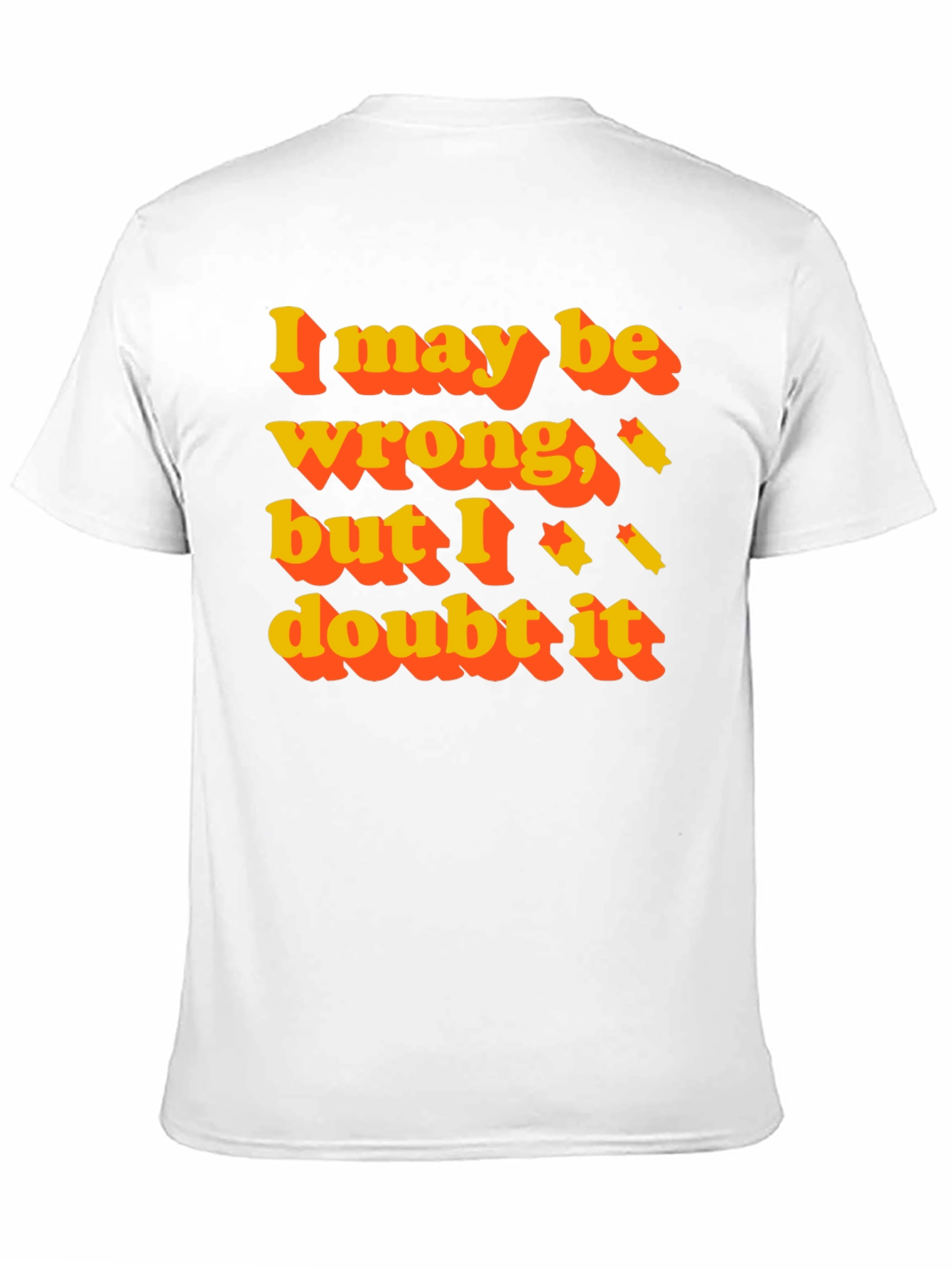 Black I May Be Wrong T-Shirt view 11