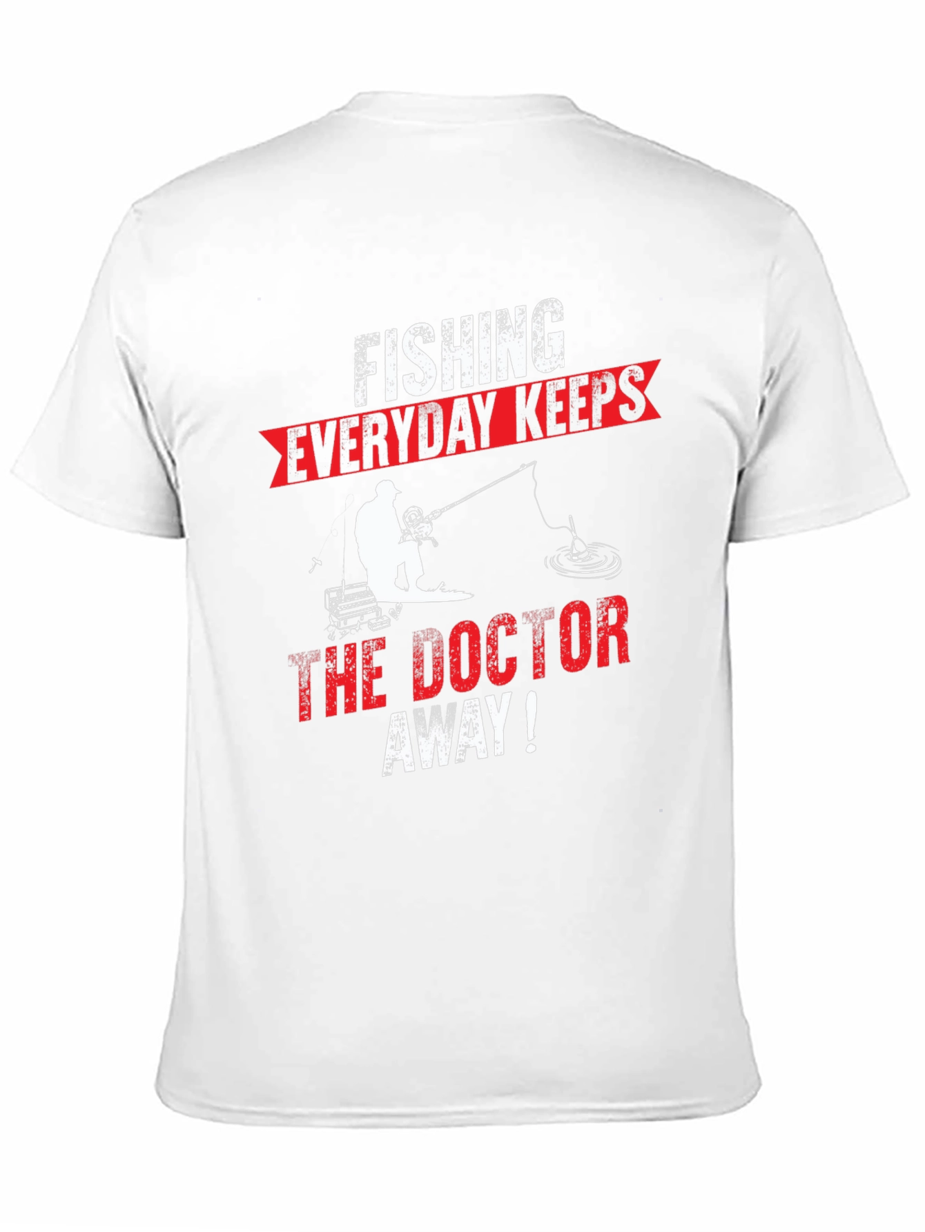 Black Fishing Everyday Keeps The Doctor Away T-Shirt view 11