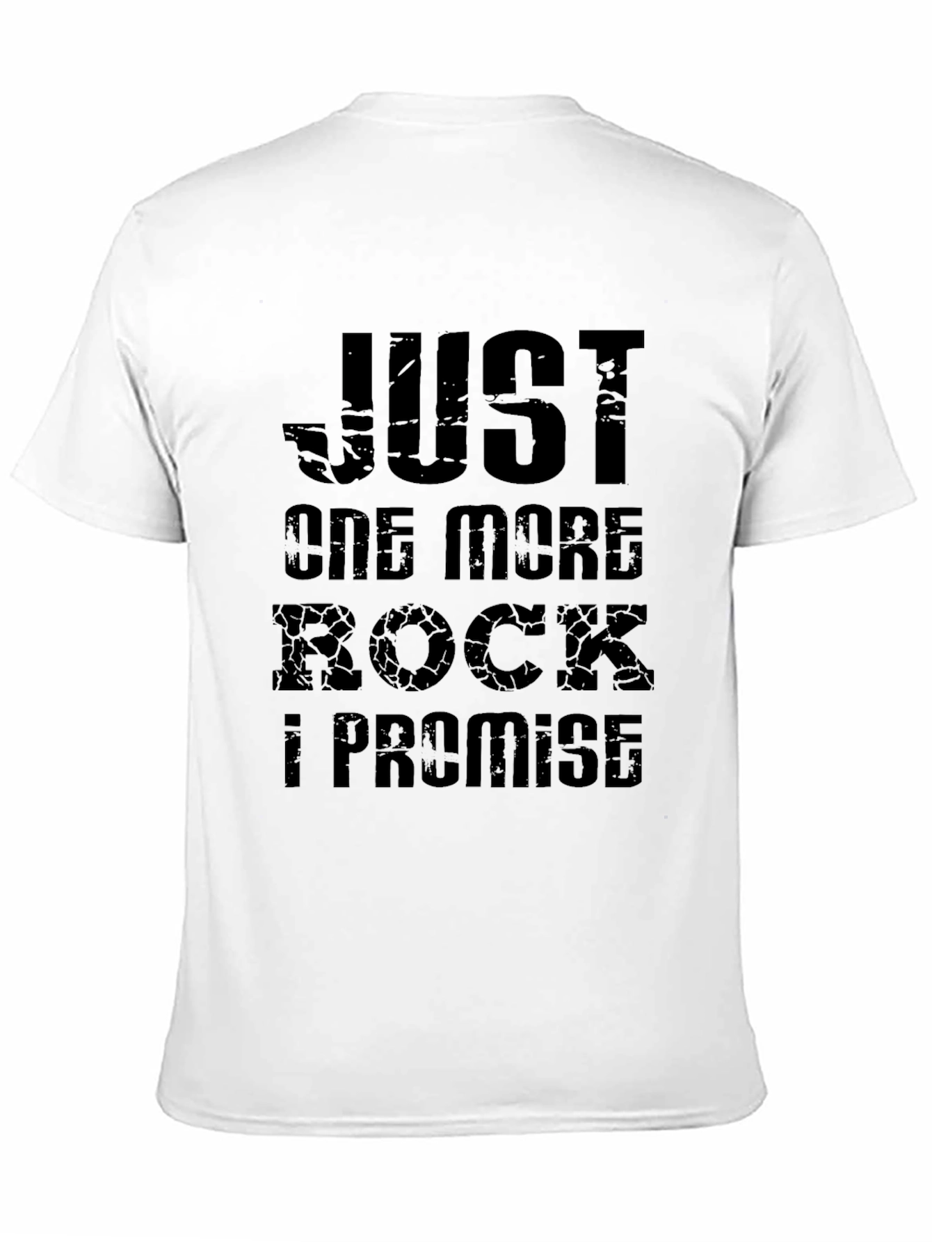 Black Just One More Rock T-Shirt view 11