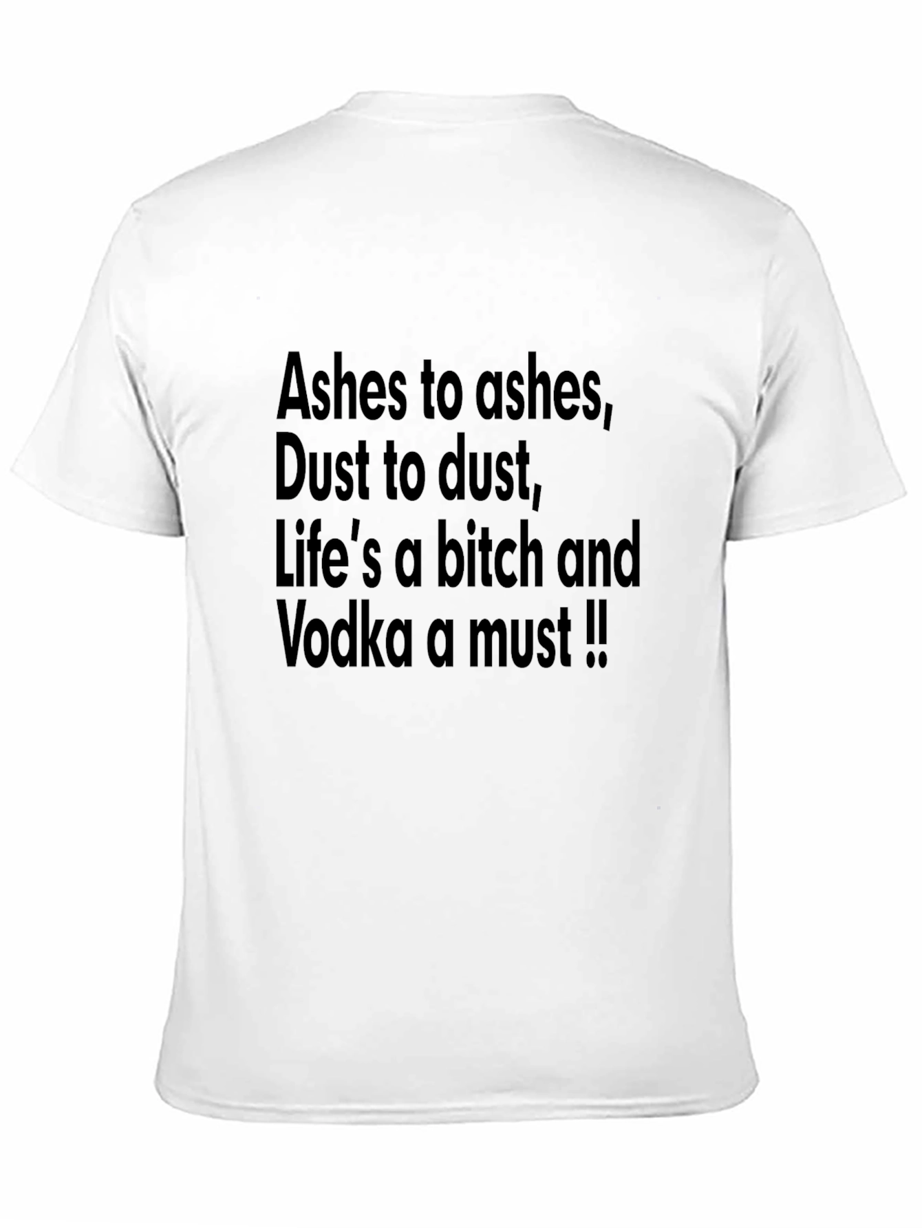 Black Funny Graphic Tee: Ashes to Ashes, Vodka a Must view 11