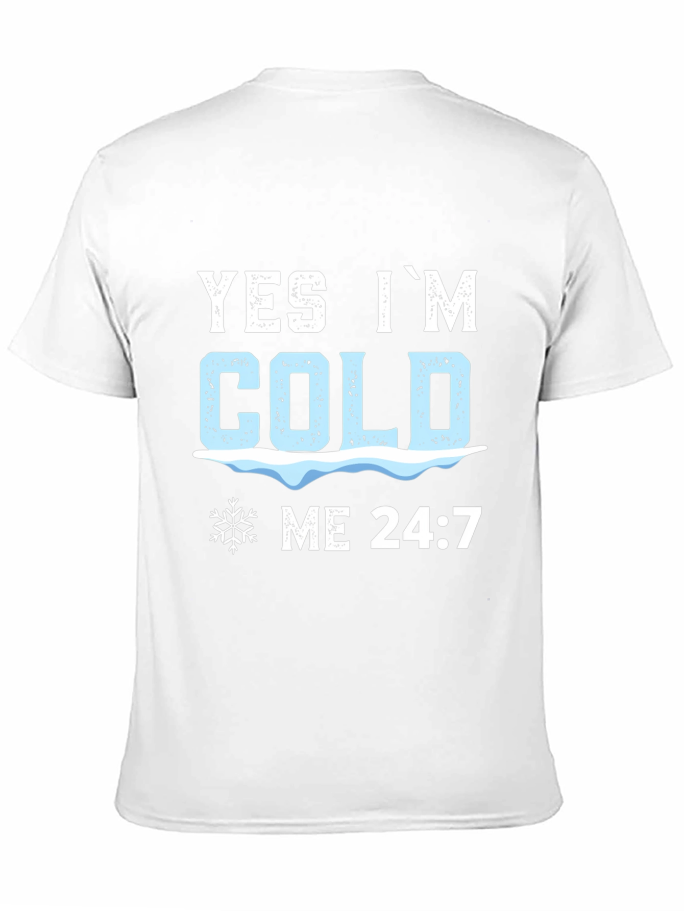 Black Yes I'm Cold 24:7 Graphic Tee view 11