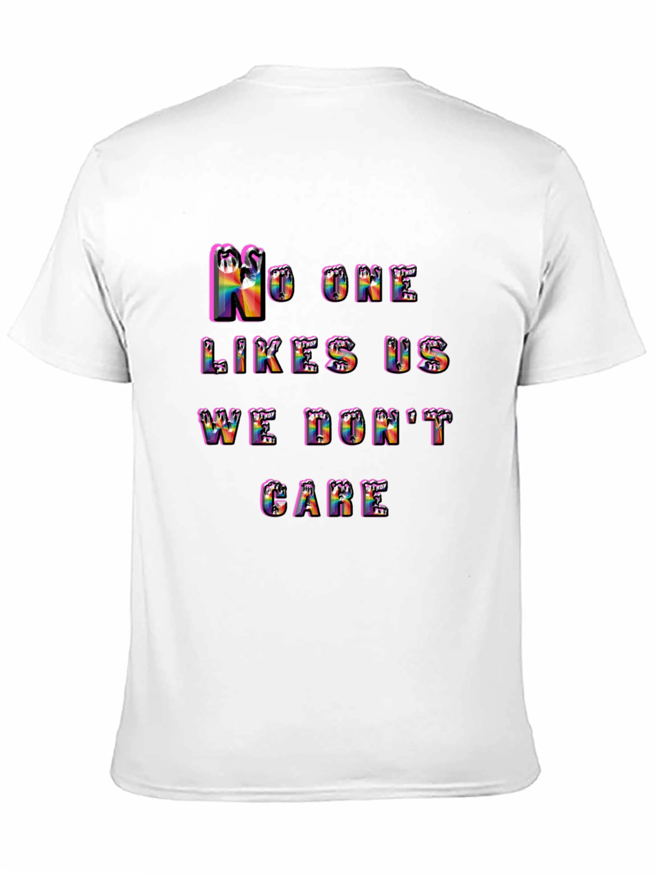 Black Rainbow Pride T-Shirt - "No One Likes Us" view 11