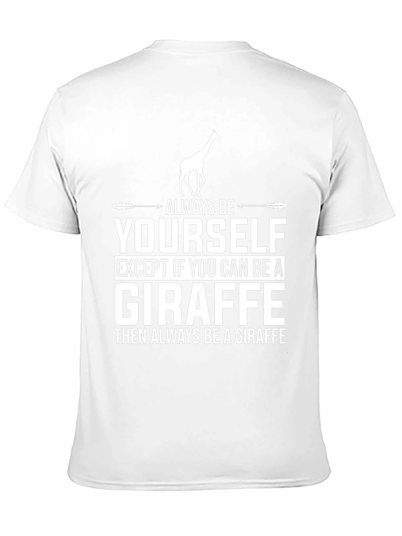 Black Always Be a Giraffe Graphic T-Shirt view 11