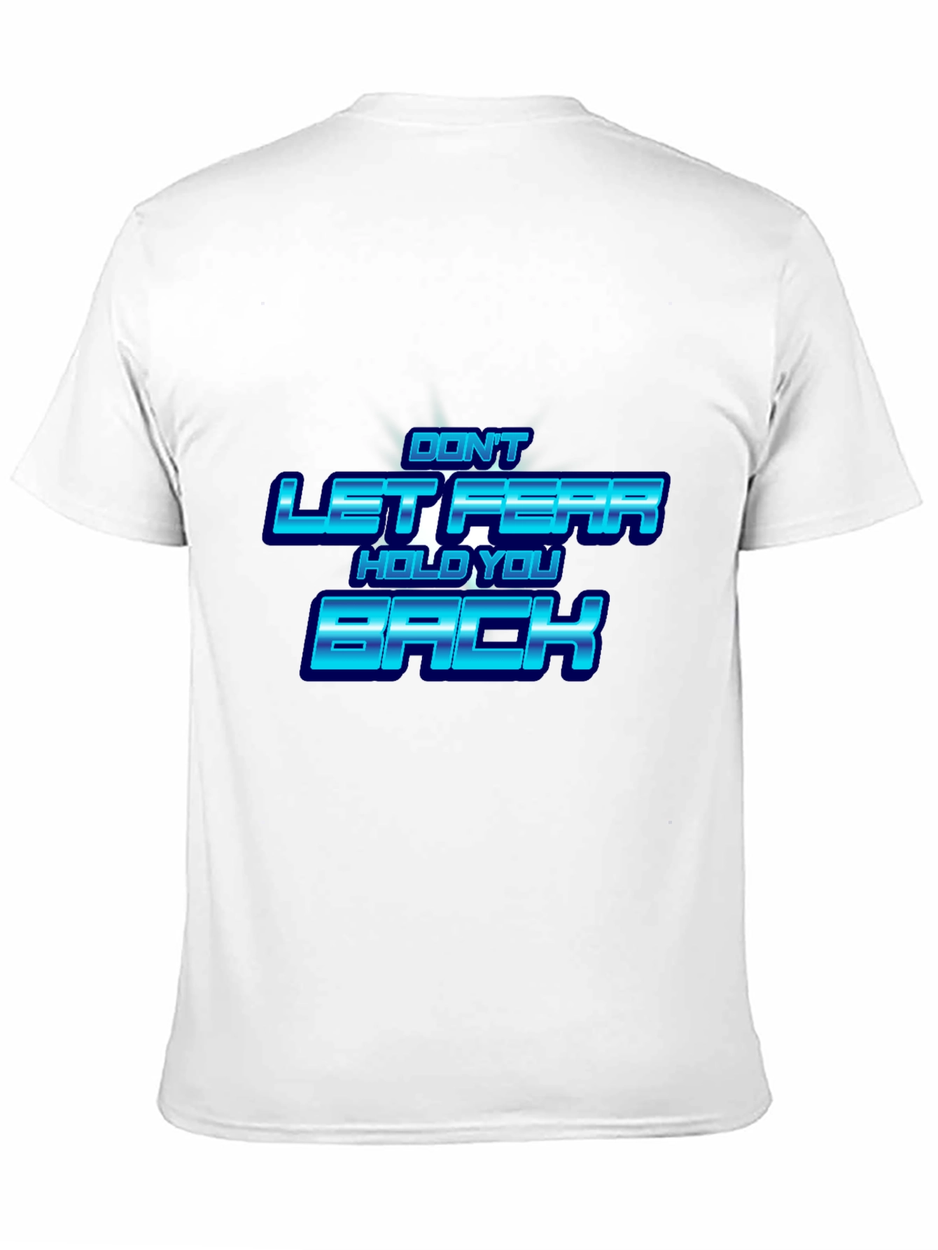 Black Don't Let Fear Hold You Back T-Shirt view 11