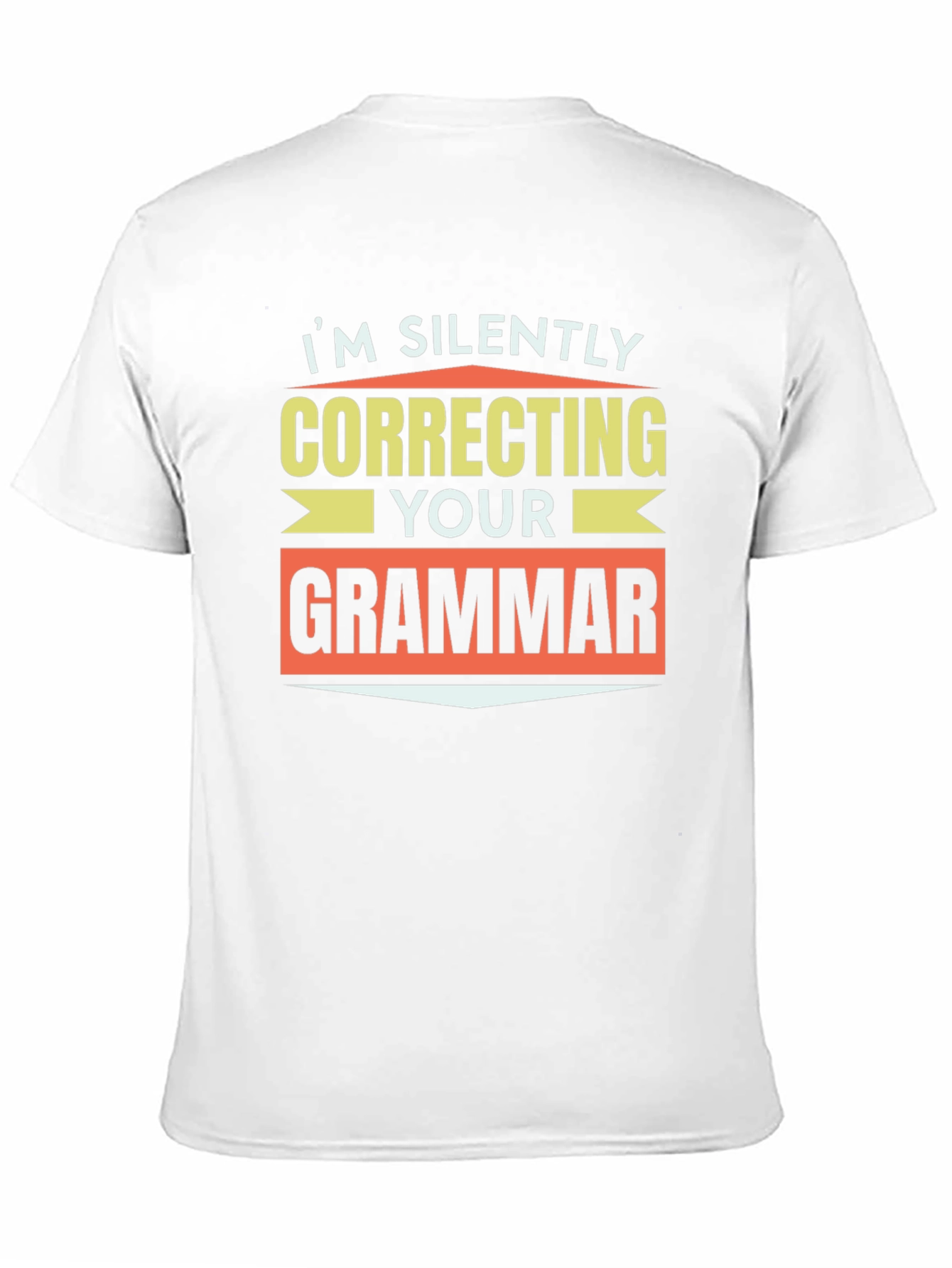 Black I'm Silently Correcting Your Grammar T-Shirt view 11