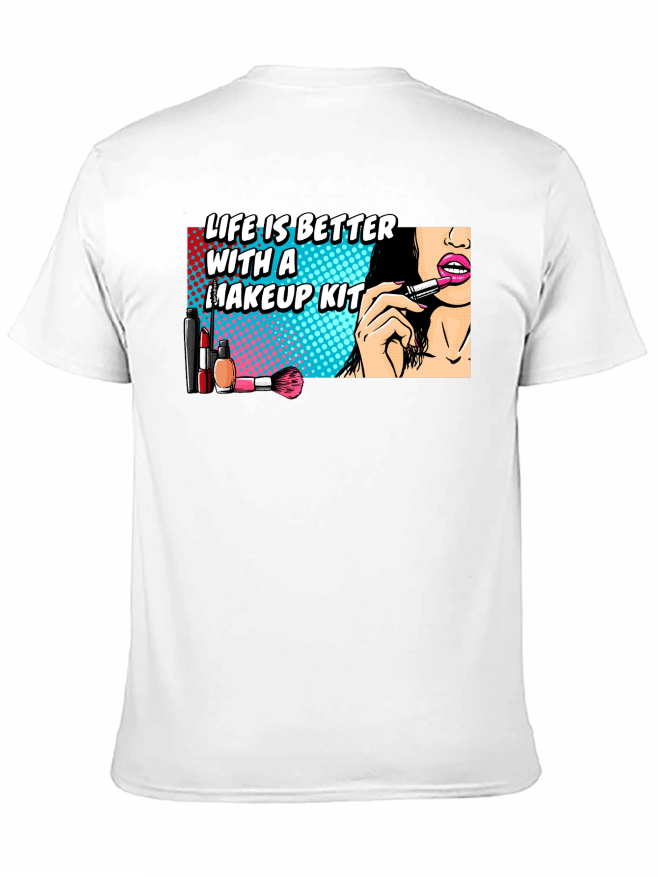 Makeup Kit T-Shirt - Life is Better With Makeup - 11
