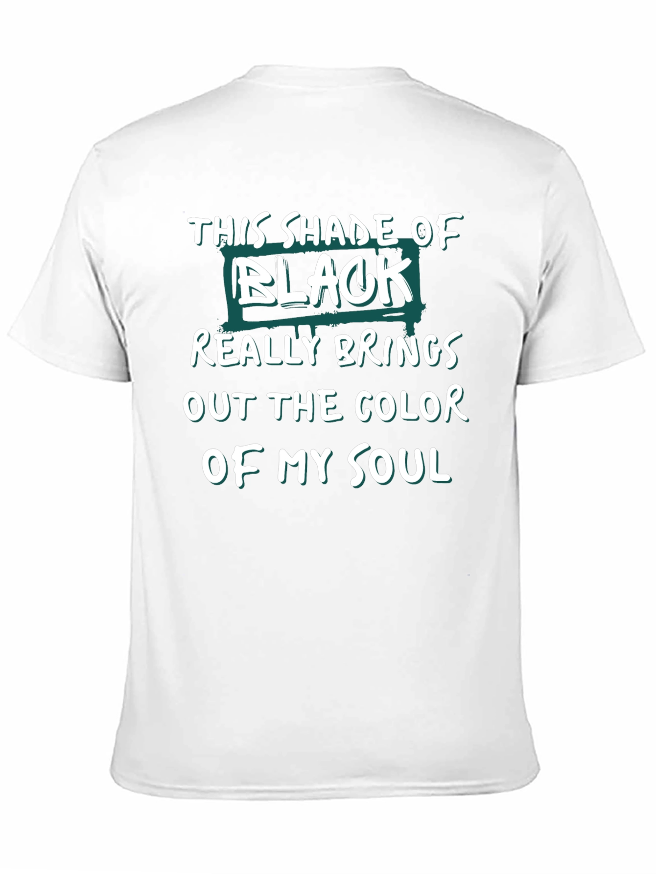 Black This Shade of Black Soul Graphic T-Shirt view 11