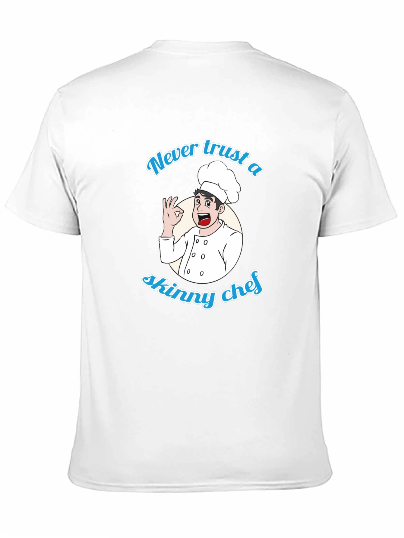 Black Never Trust a Skinny Chef Graphic T-Shirt view 11