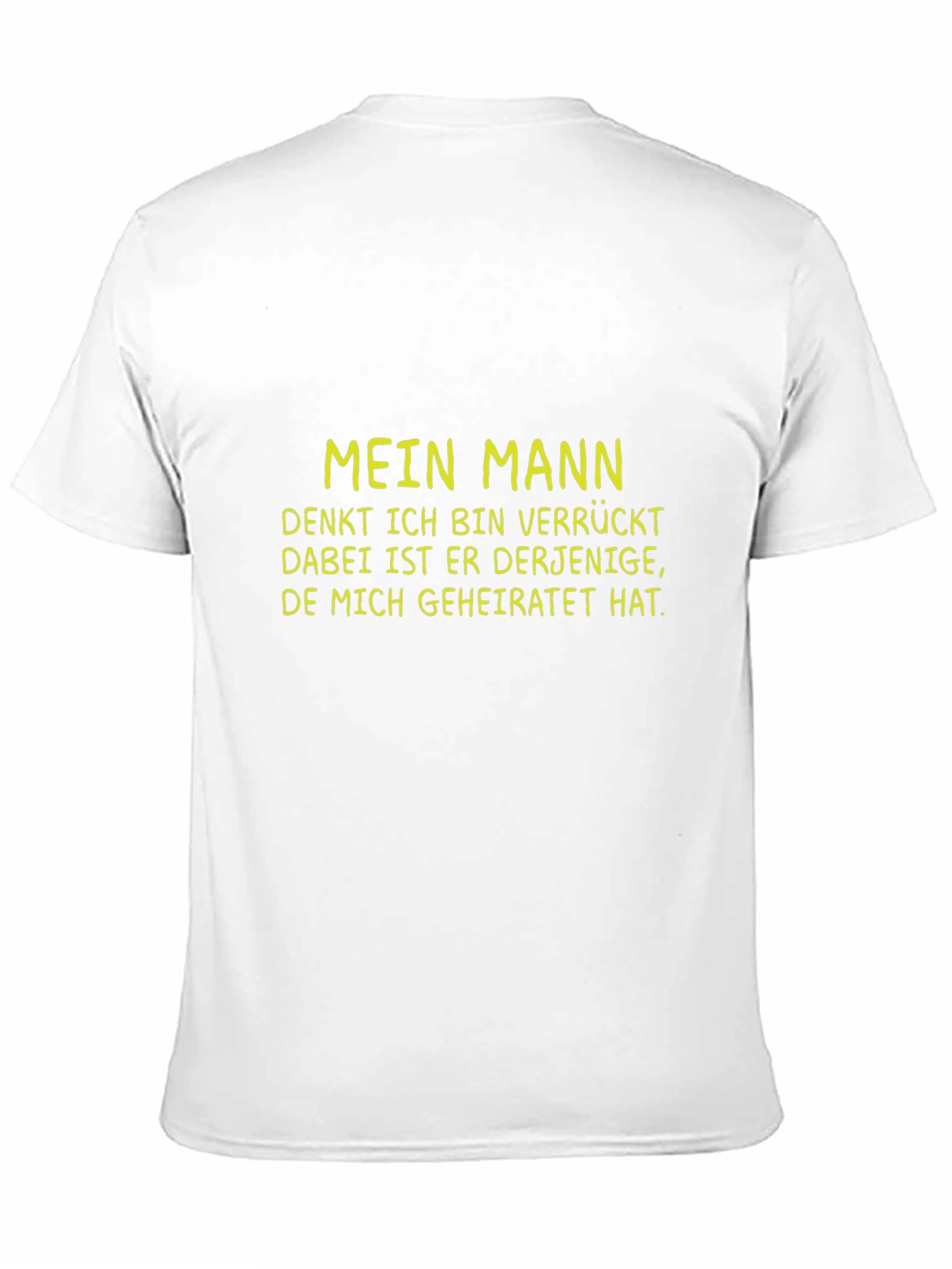 Funny German T-Shirt: Mein Mann - 11