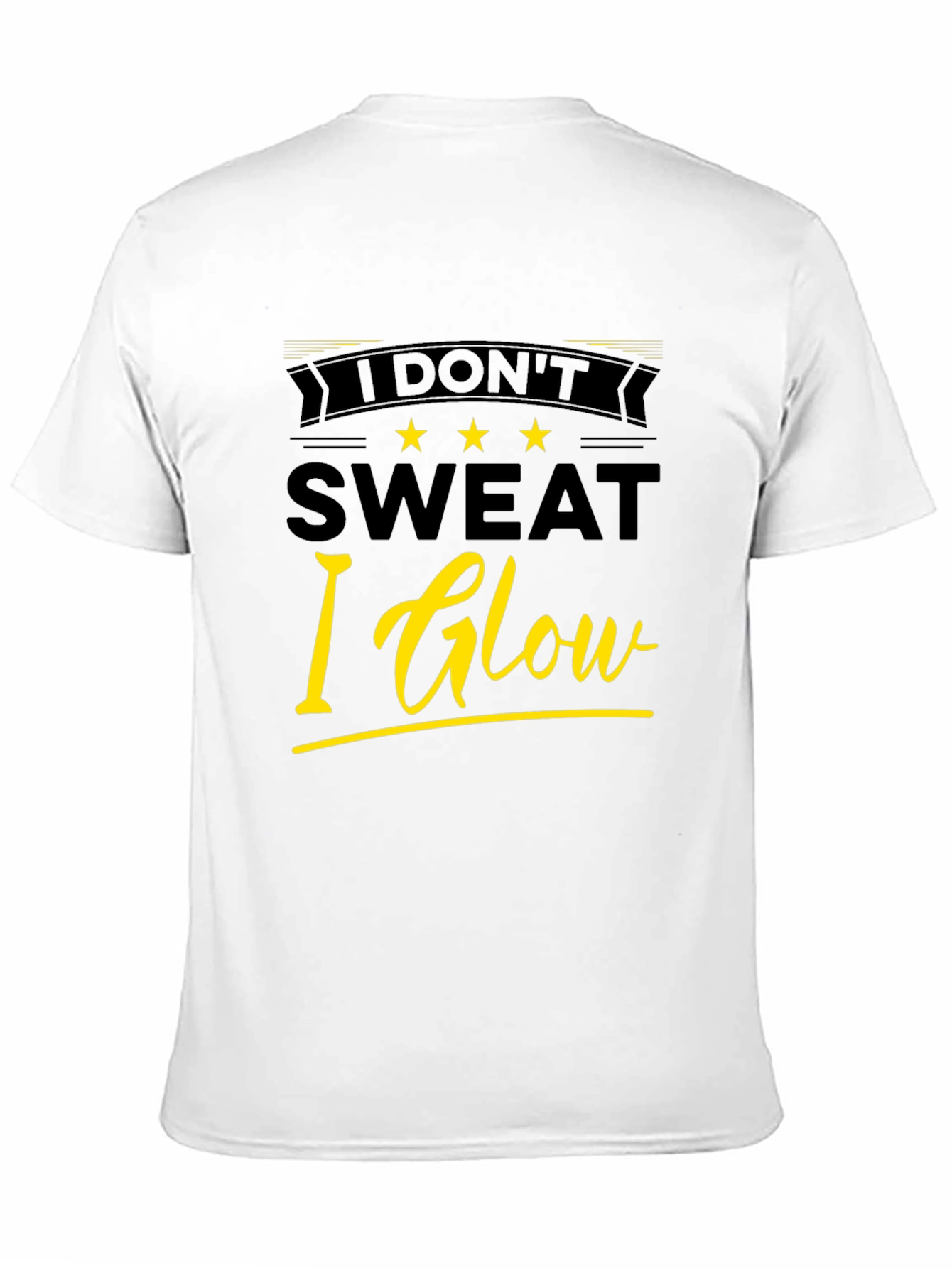 Black I Don't Sweat I Glow Black T-Shirt view 11