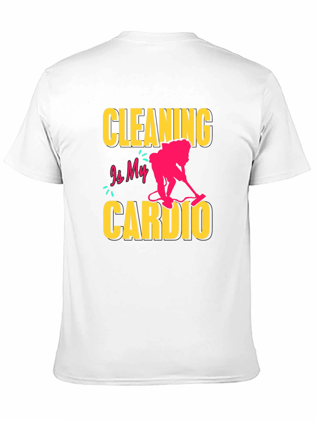Black Cleaning is My Cardio T-Shirt - Funny Housekeeping Tee view 11
