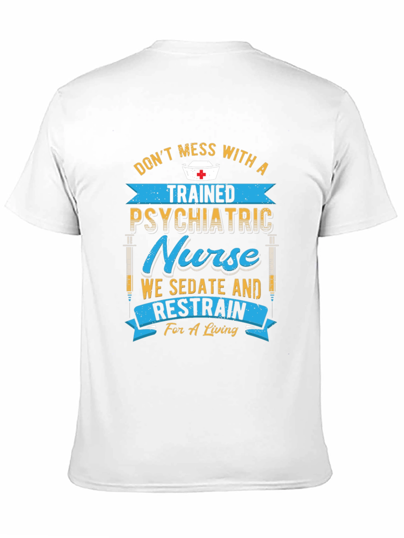 Black Trained Psychiatric Nurse Graphic T-Shirt view 11