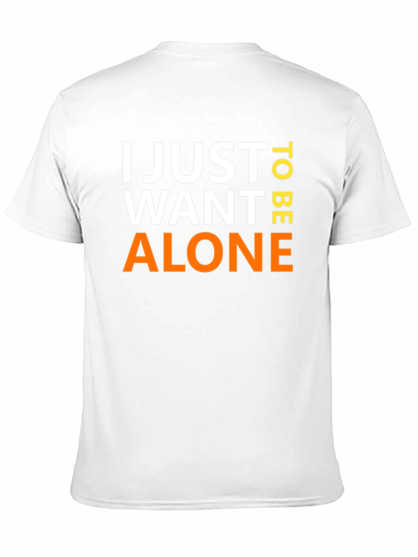 Black I Just Want To Be Alone Graphic T-Shirt view 11