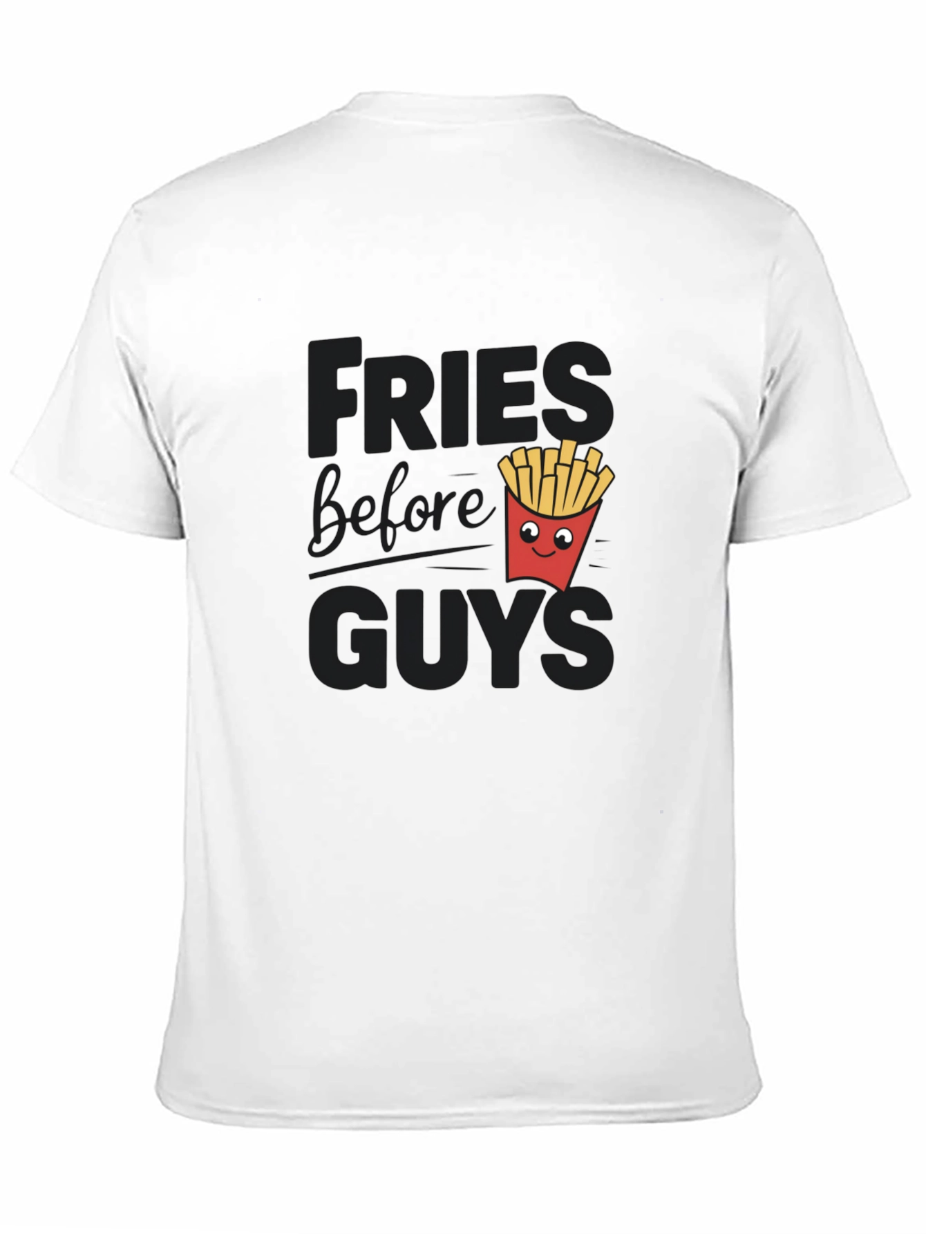 Black Fries Before Guys Funny Graphic Tee view 11