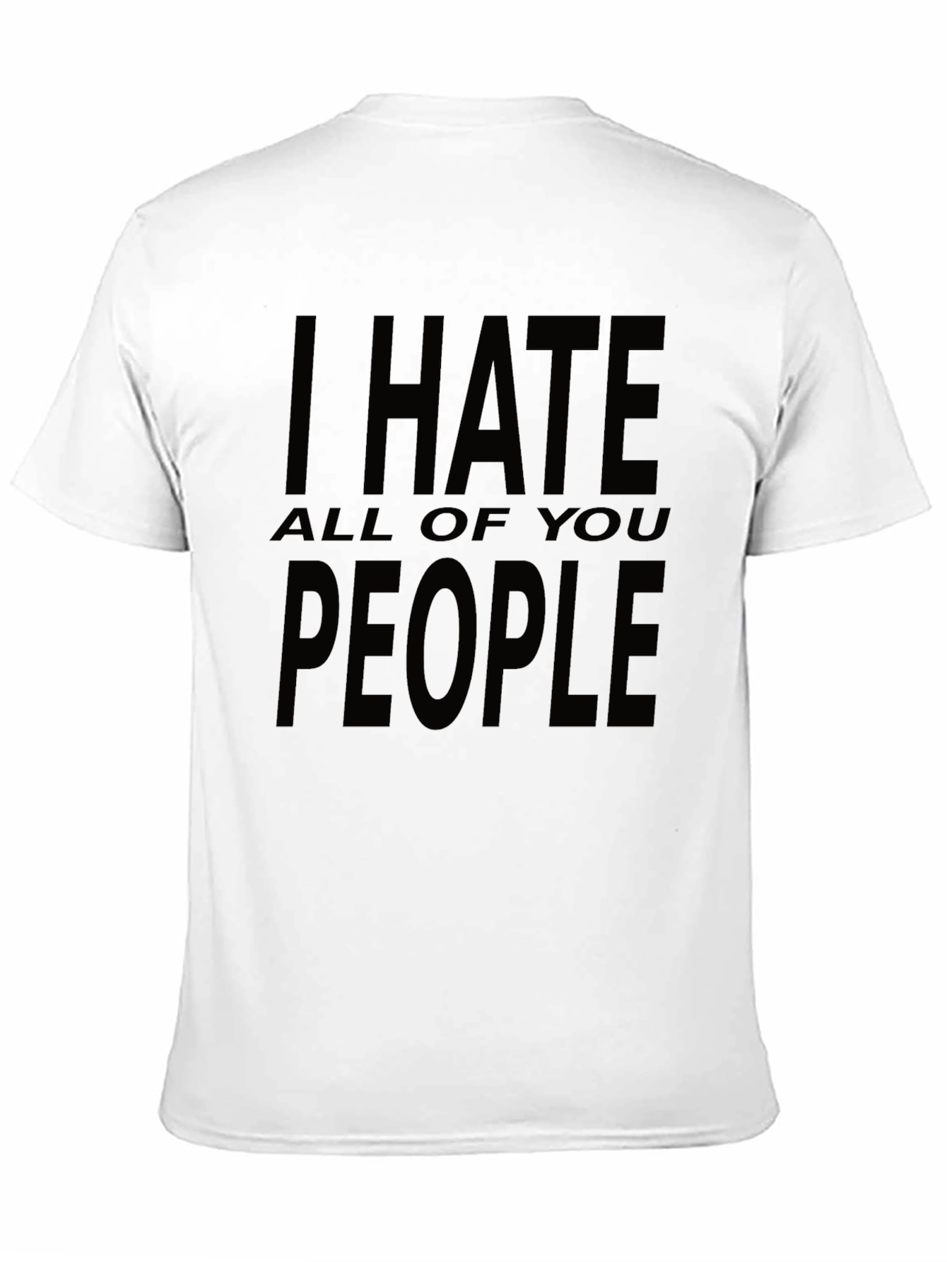 Black I Hate All of You People Graphic Tee view 11