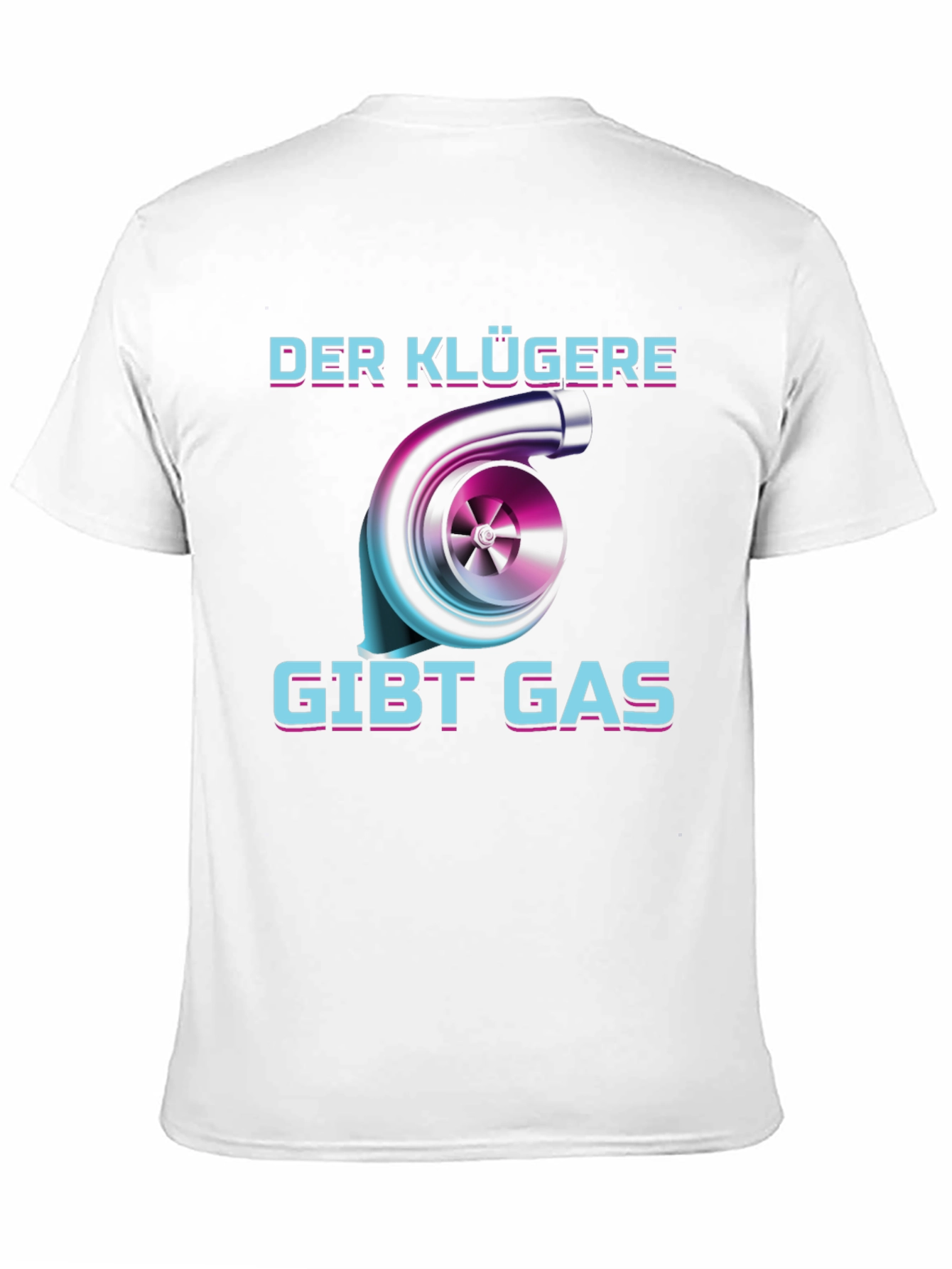 Black Der Klügere Gibt Gas T-Shirt Turbo Car Enthusiast view 11