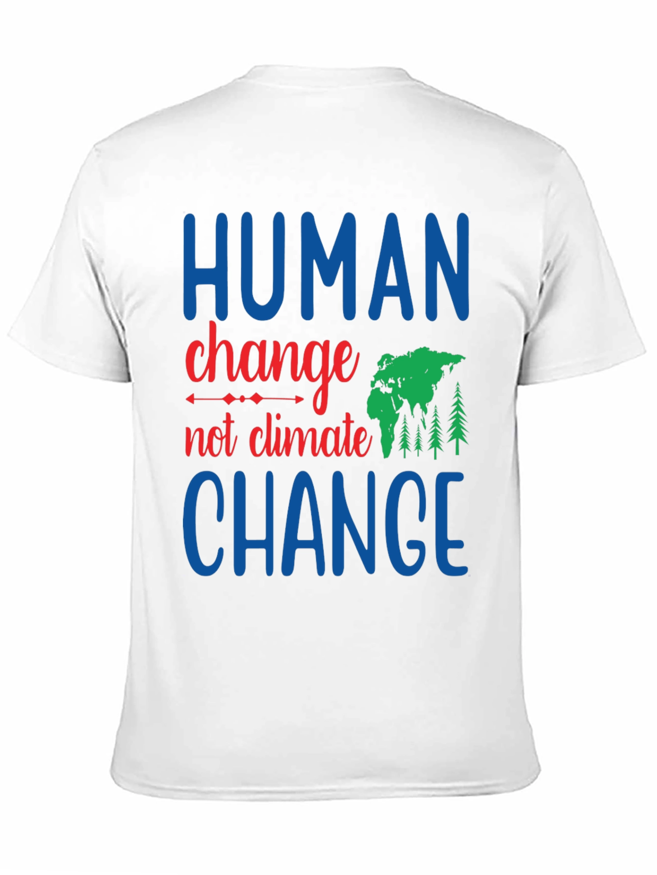 Black Human Change, Not Climate Change Graphic Tee view 11