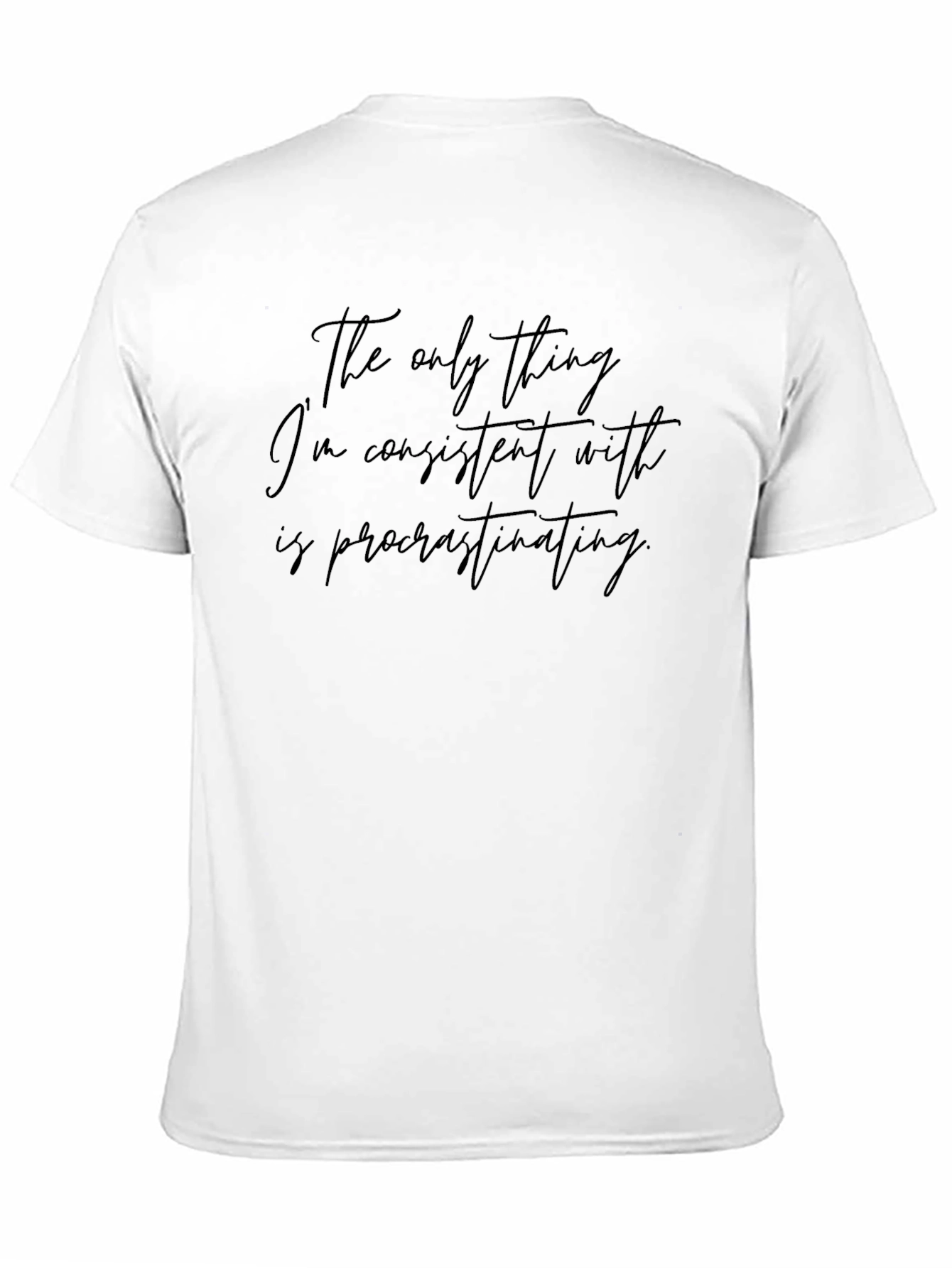 Black Procrastination T-Shirt - Consistent Black Tee view 11