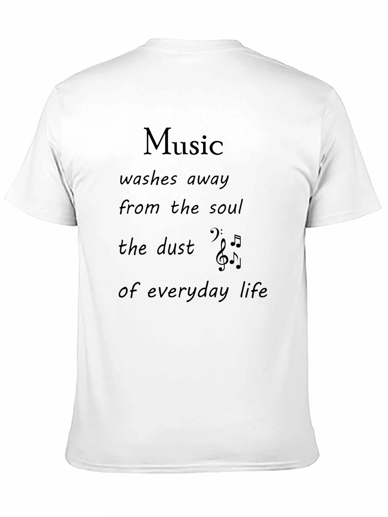 Black Music Quote T-Shirt - Washes Away the Soul's Dust view 11