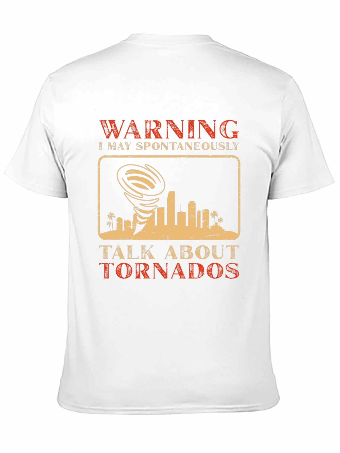 Black Warning May Spontaneously Talk About Tornados T-Shirt view 11