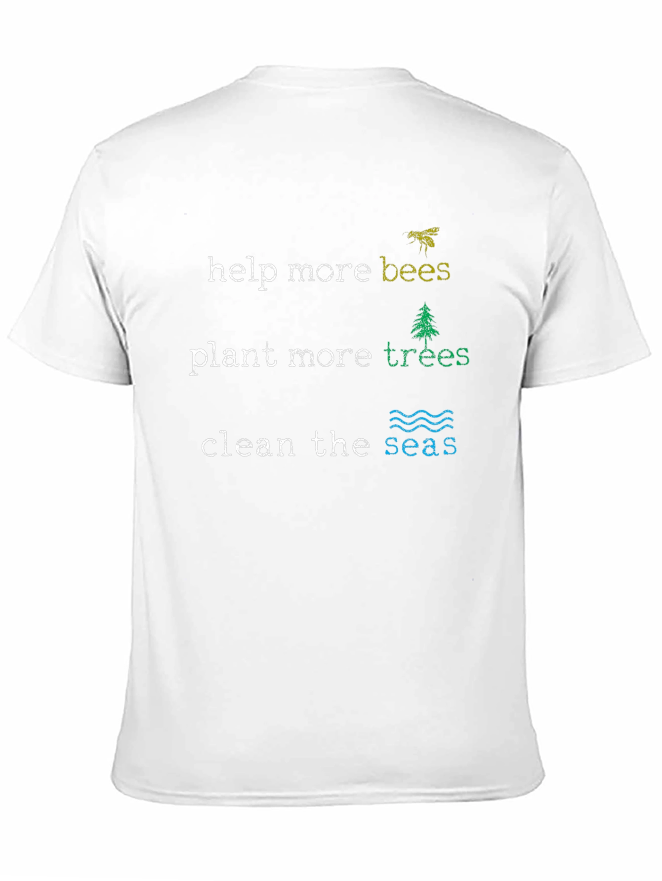 Eco-Friendly Graphic T-Shirt - Help Bees, Plant Trees - 11