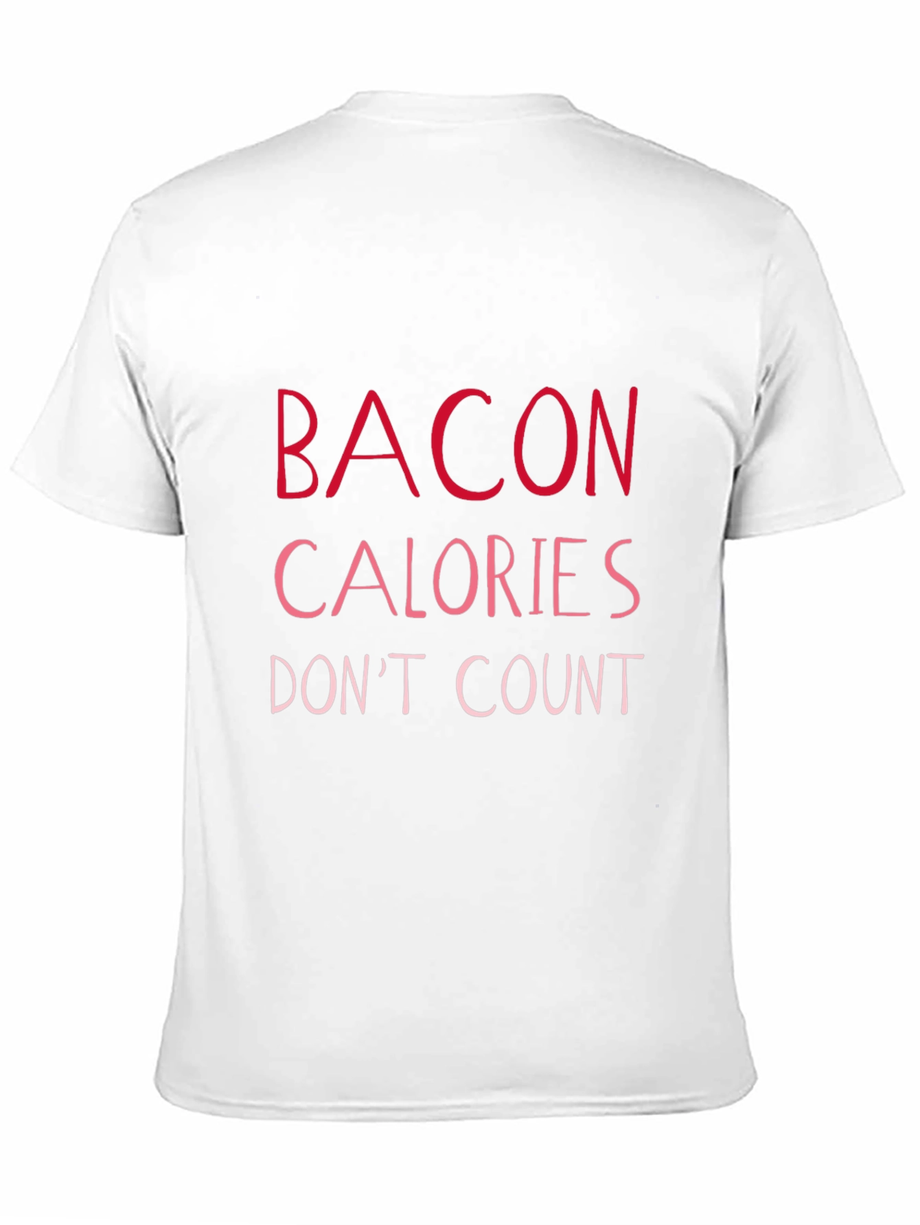 Black Bacon Calories Don't Count T-Shirt - Funny Foodie Tee view 11