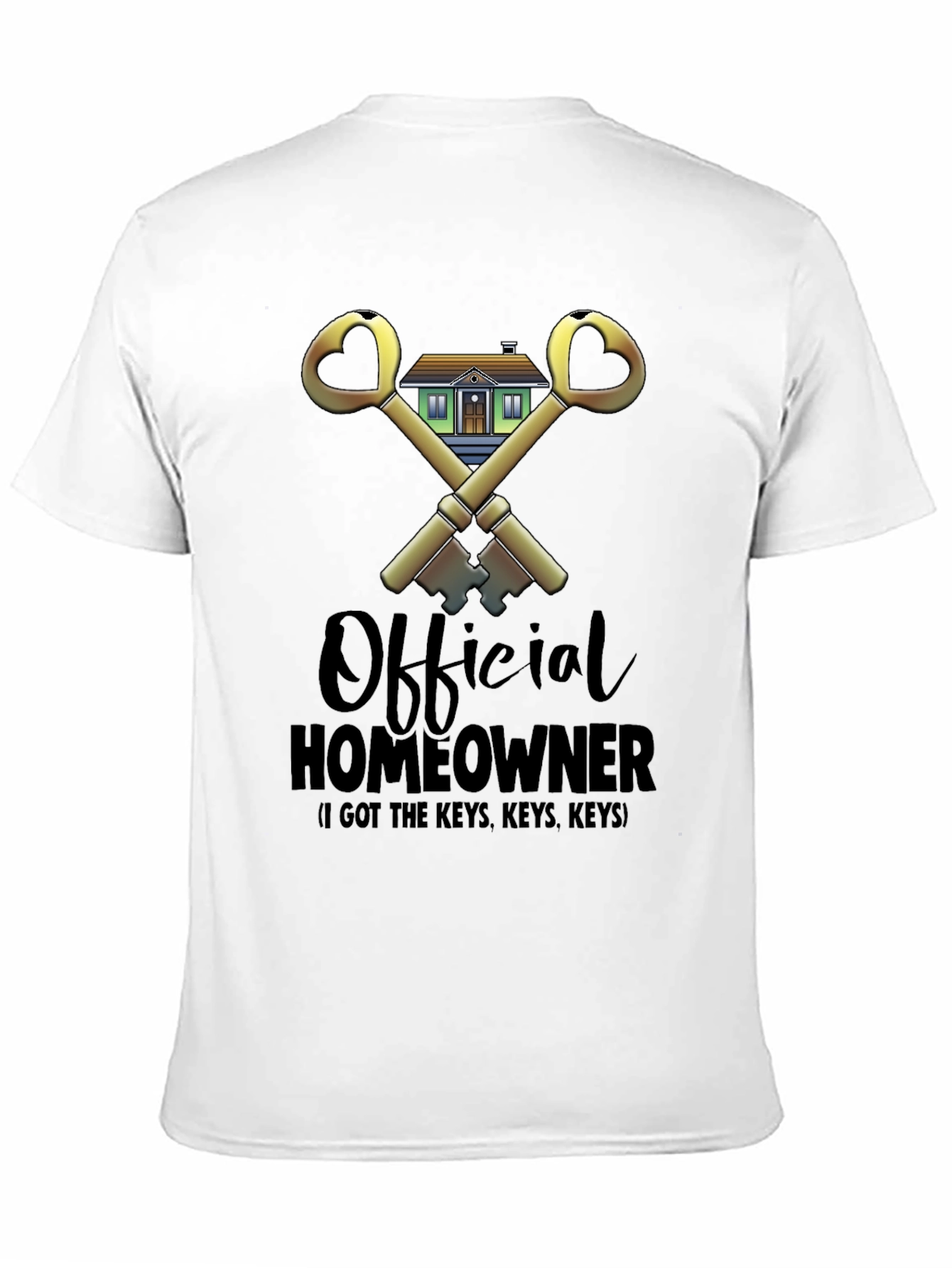 Black Official Homeowner T-Shirt - Got the Keys! view 11