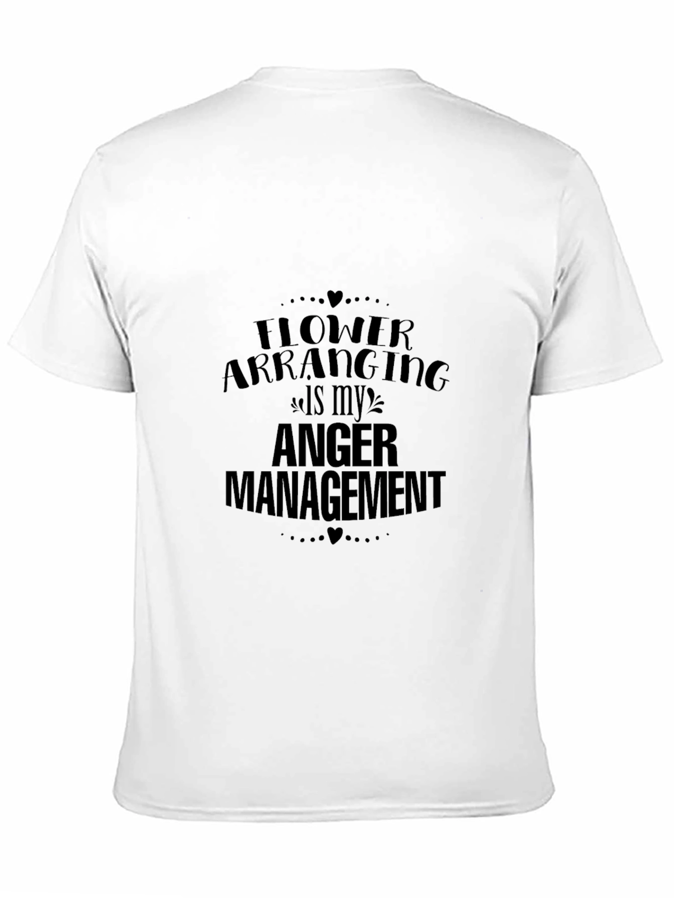 Black Funny Flower Arranging Anger Management Graphic Tee view 11