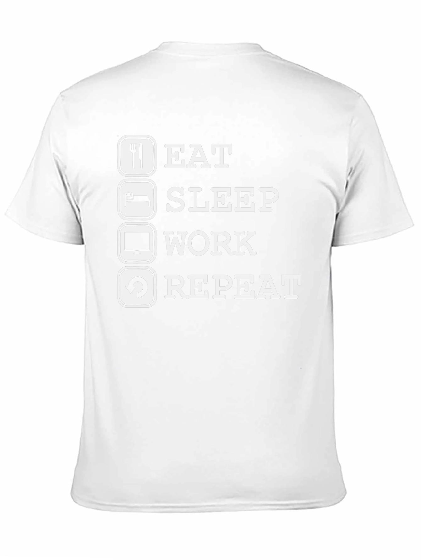 Black Eat Sleep Work Repeat Funny T-Shirt view 11