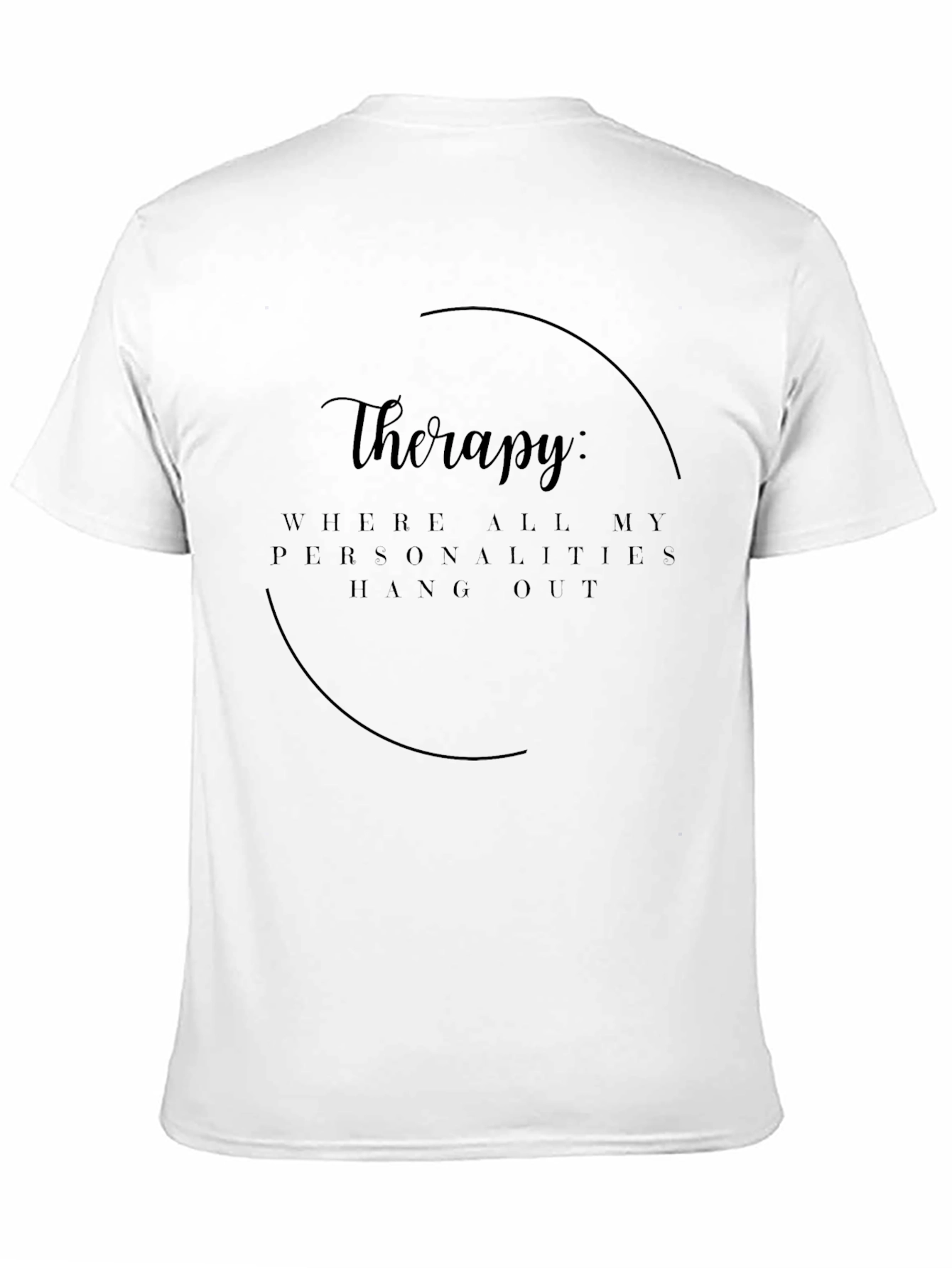 Black Therapy: Where Personalities Hang Out Graphic T-Shirt view 11