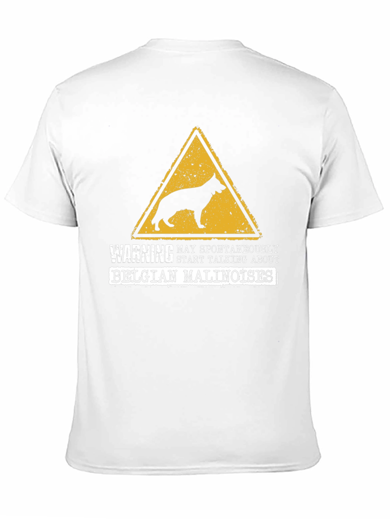 Belgian Malinois Warning T-Shirt - Dog Lover Tee - 11