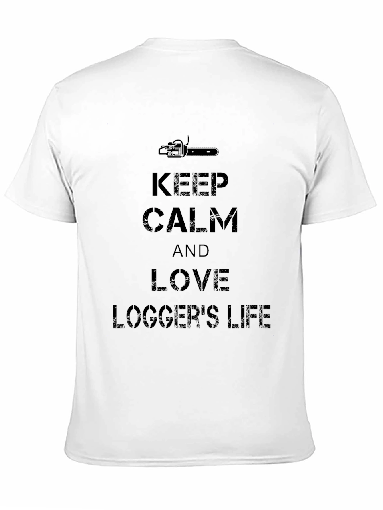 Keep Calm Logger's Life Tee - Black Cotton - 11