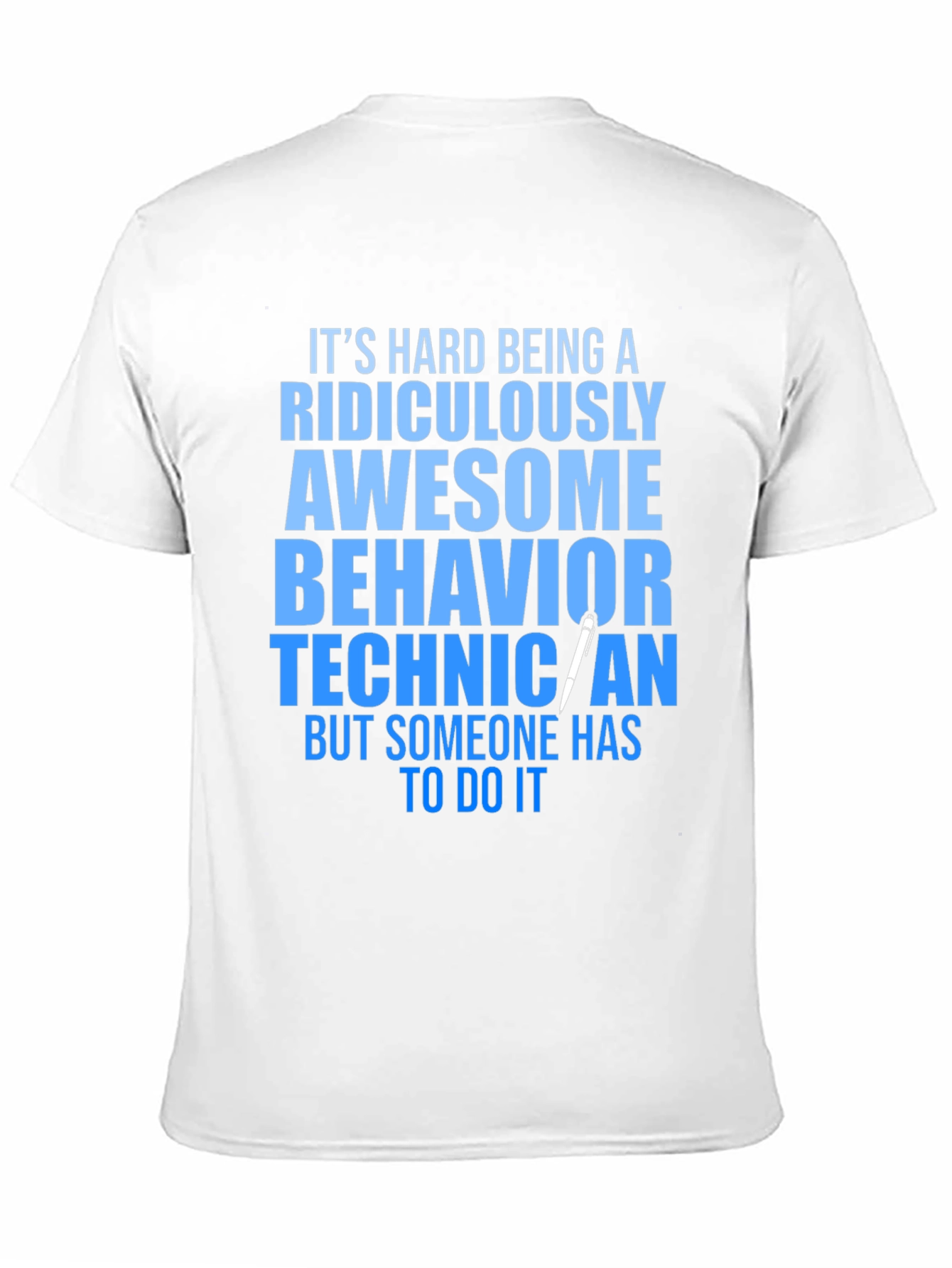 Black Ridiculously Awesome Behavior Technician T-Shirt view 11